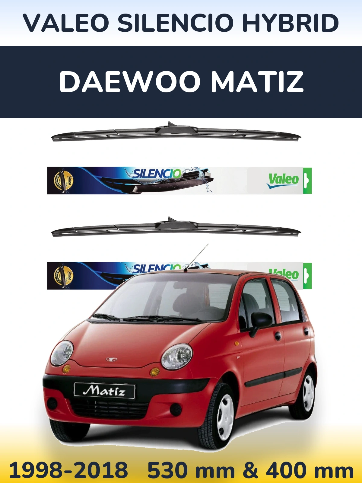 Комплект передних дворников Valeo Silencio Hybrid 530 & 400 мм для Daewoo Matiz 1998-2018