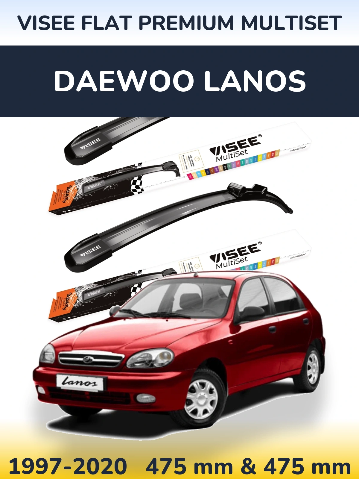 Komplet przednich wycieraczek VISEE FLAT PREMIUM MultiSet 475 & 475 mm do Daewoo Lanos 1997-2020