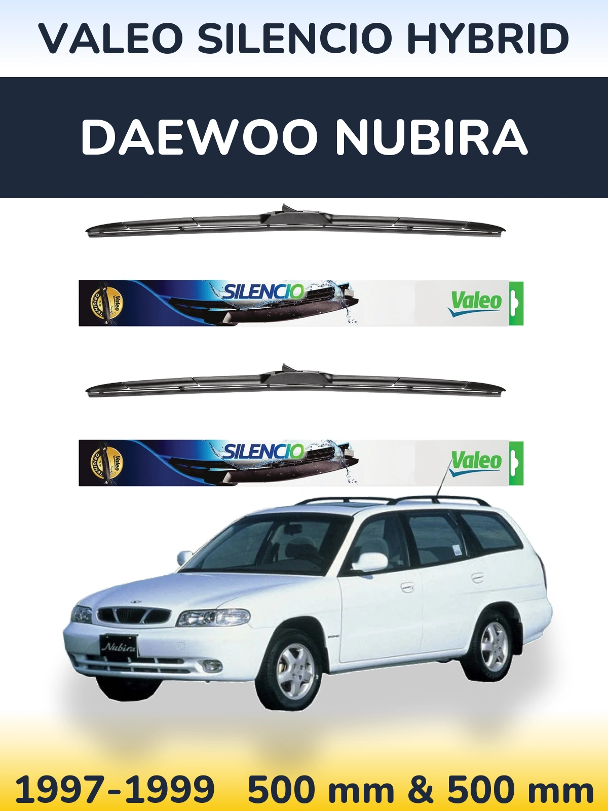 Komplet przednich wycieraczek Valeo Silencio Hybrid 500 & 500 mm do Daewoo Nubira 1997-1999