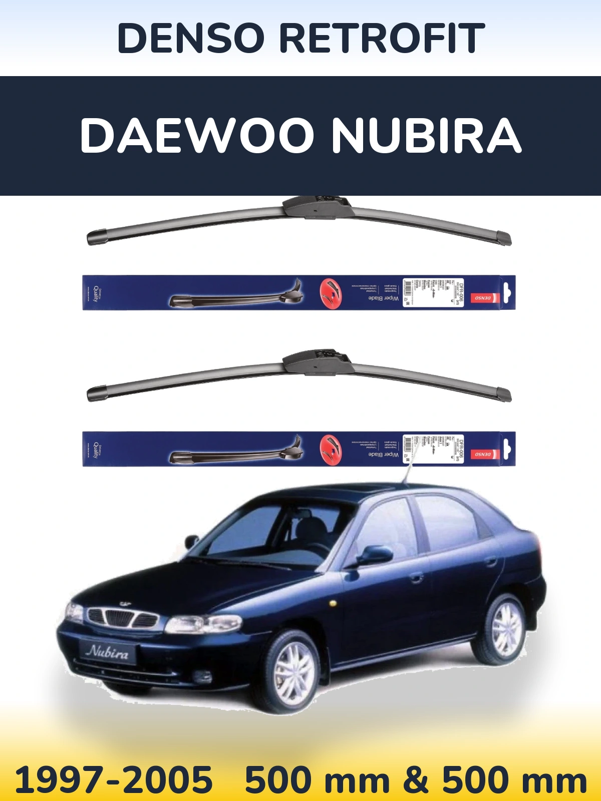Front wiper blade set Denso Retrofit 500 & 500 mm for Daewoo Nubira 1997-2005