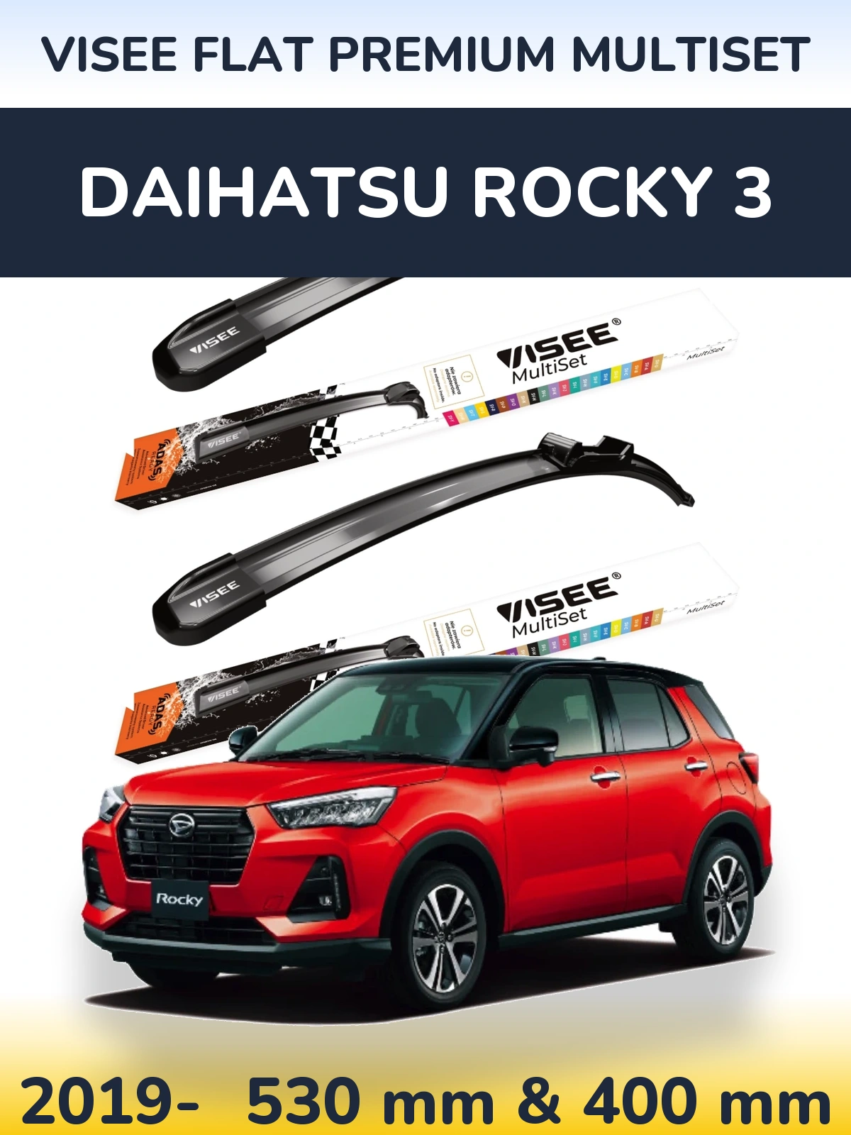 Komplet przednich wycieraczek VISEE FLAT PREMIUM MultiSet 530 & 400 mm do Daihatsu Rocky 3 2019-2026