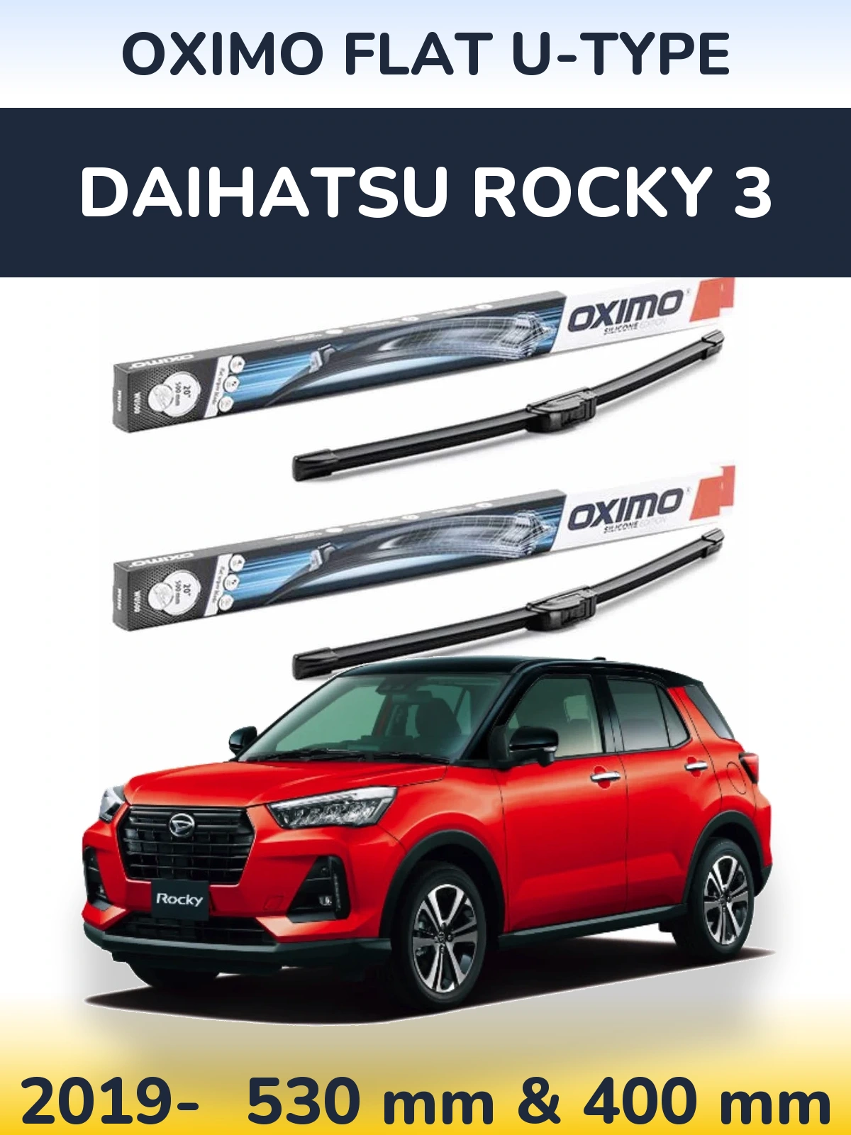 Komplet przednich wycieraczek Oximo Flat U-type 530 & 400 mm do Daihatsu Rocky 3 2019-2026