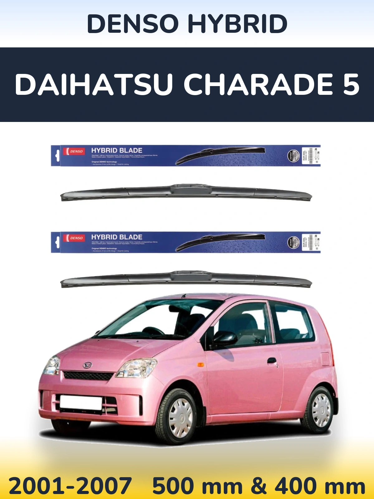 Komplet przednich wycieraczek Denso Hybrid 500 & 400 mm do Daihatsu Charade 5 2001-2007