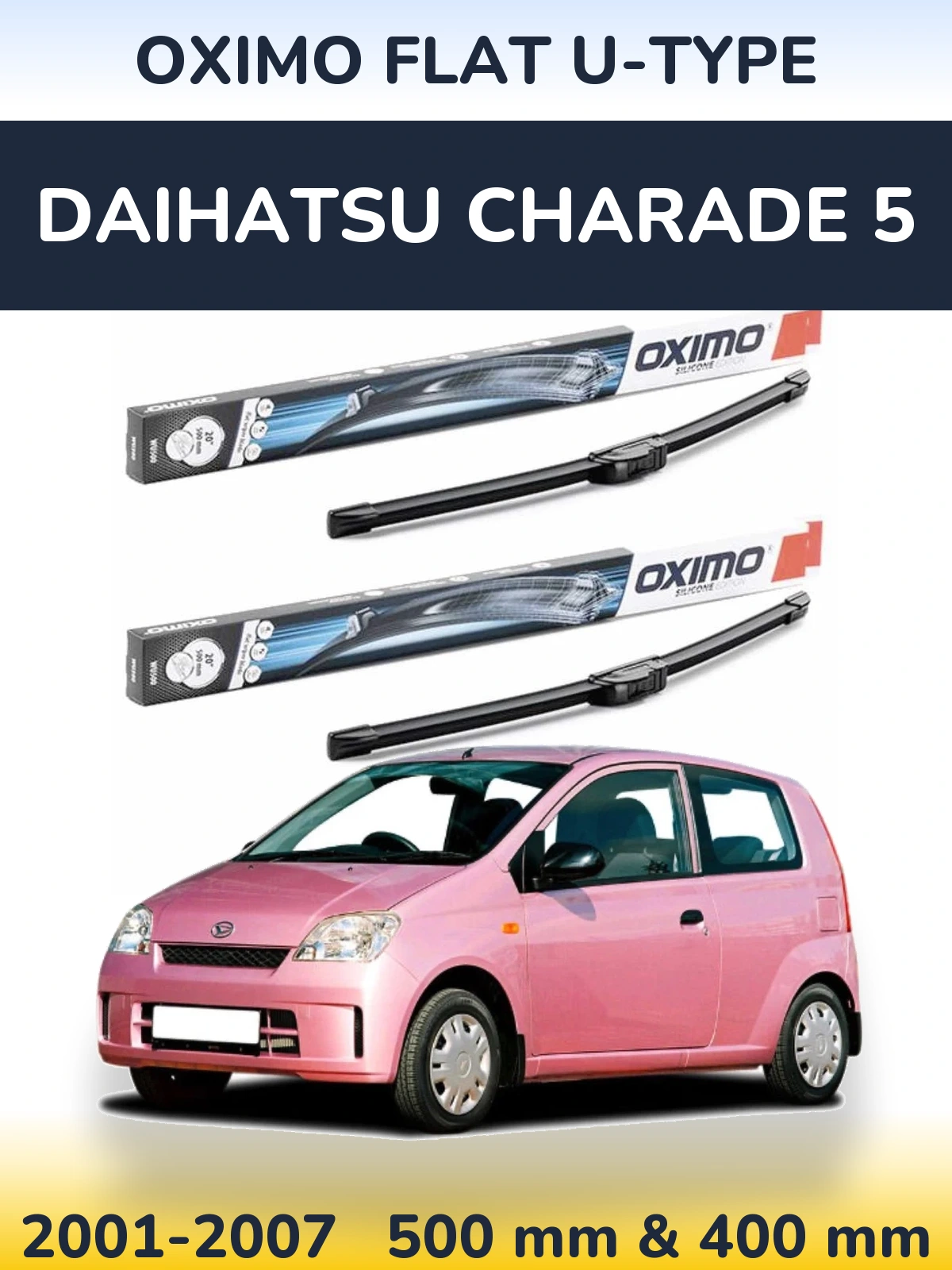 Komplet przednich wycieraczek Oximo Flat U-type 500 & 400 mm do Daihatsu Charade 5 2001-2007