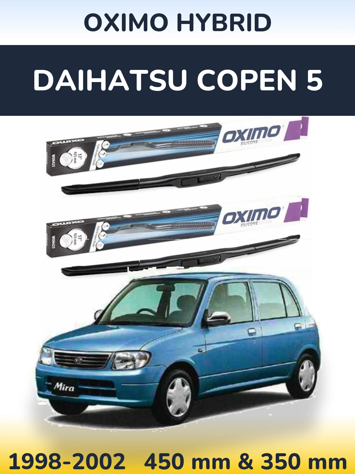 Komplet przednich wycieraczek Oximo Hybrid 450 & 350 mm do Daihatsu Copen 5 1998-2002