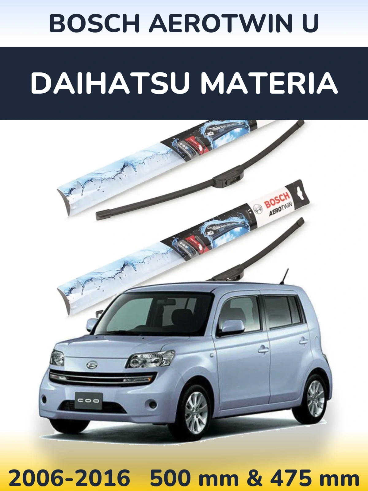 Komplet przednich wycieraczek BOSCH AeroTwin U 500 & 475 mm do Daihatsu Materia 2006-2016