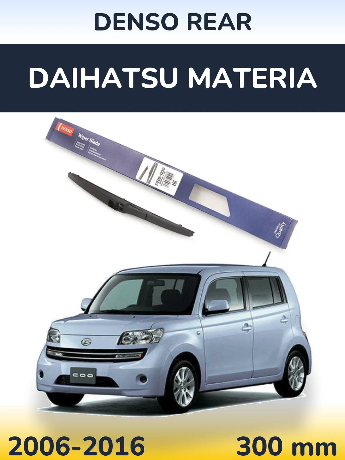 Tylna wycieraczka Denso Rear 300 mm do Daihatsu Materia 2006-2016