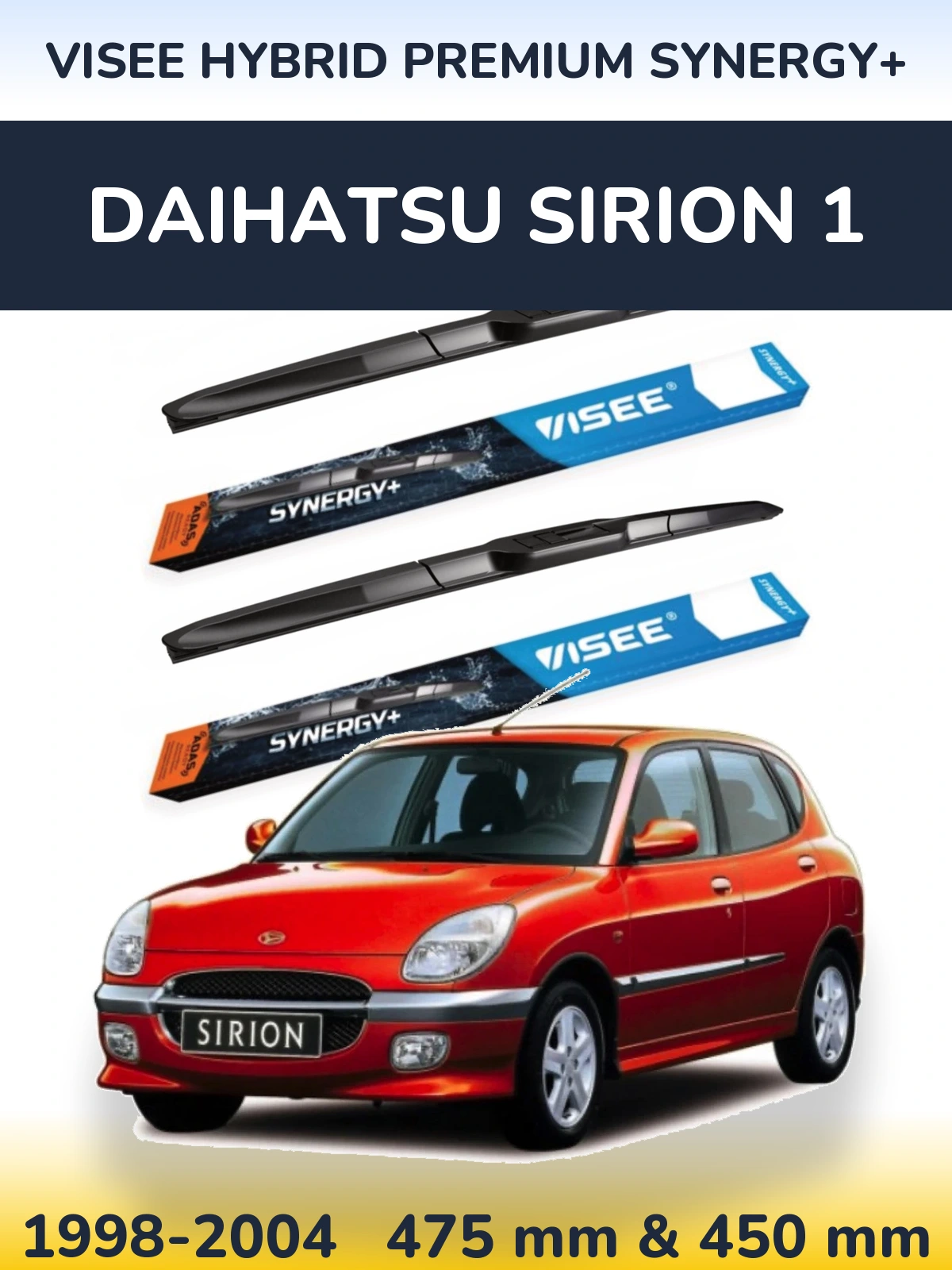Komplet przednich wycieraczek VISEE HYBRID PREMIUM SYNERGY+ 475 & 450 mm do Daihatsu SIrion 1 1998-2004