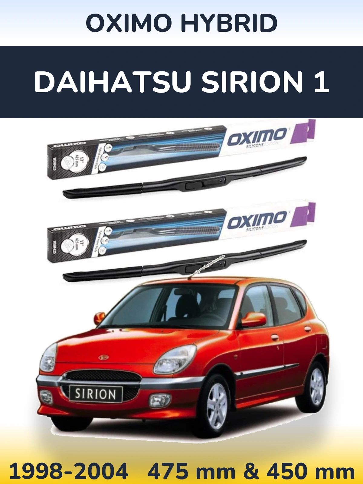 Komplet przednich wycieraczek Oximo Hybrid 475 & 450 mm do Daihatsu SIrion 1 1998-2004