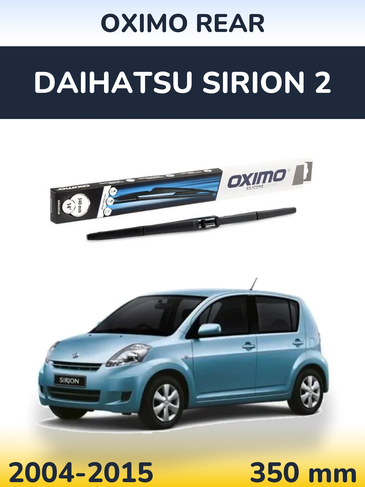 Tylna wycieraczka Oximo Rear 350 mm do Daihatsu SIrion 2 2004-2015