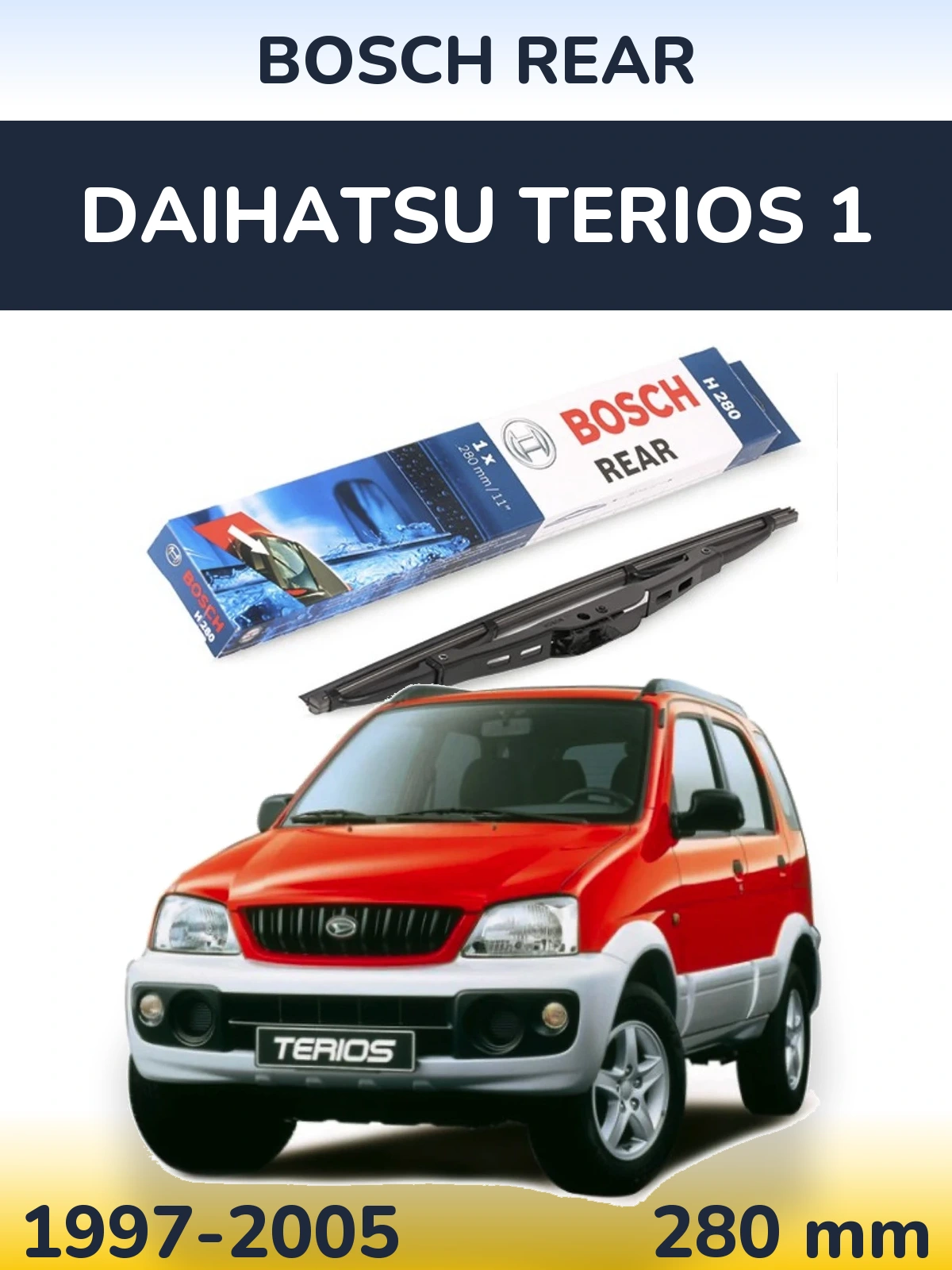 Rear wiper blade BOSCH Rear 280 mm for Daihatsu Terios 1 1997-2005