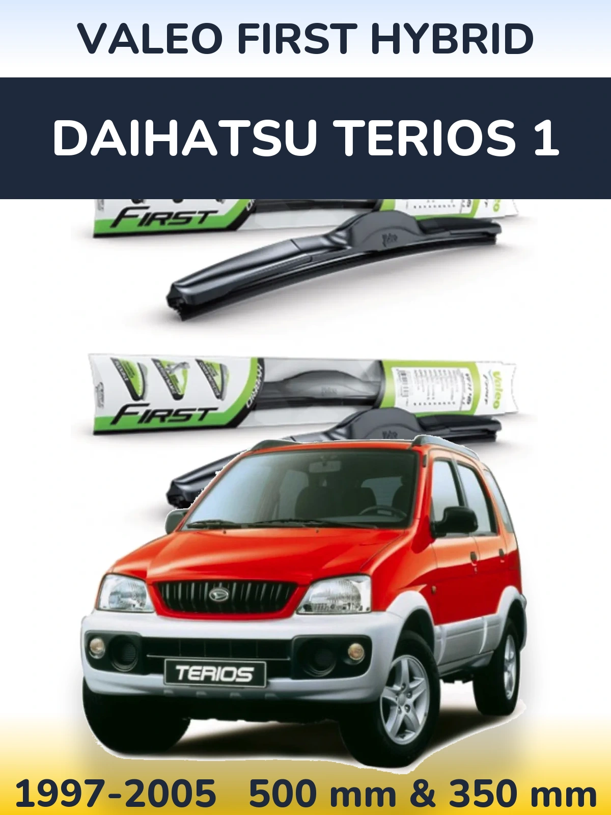 Комплект передних дворников Valeo First Hybrid 500 & 350 мм для Daihatsu Terios 1 1997-2005