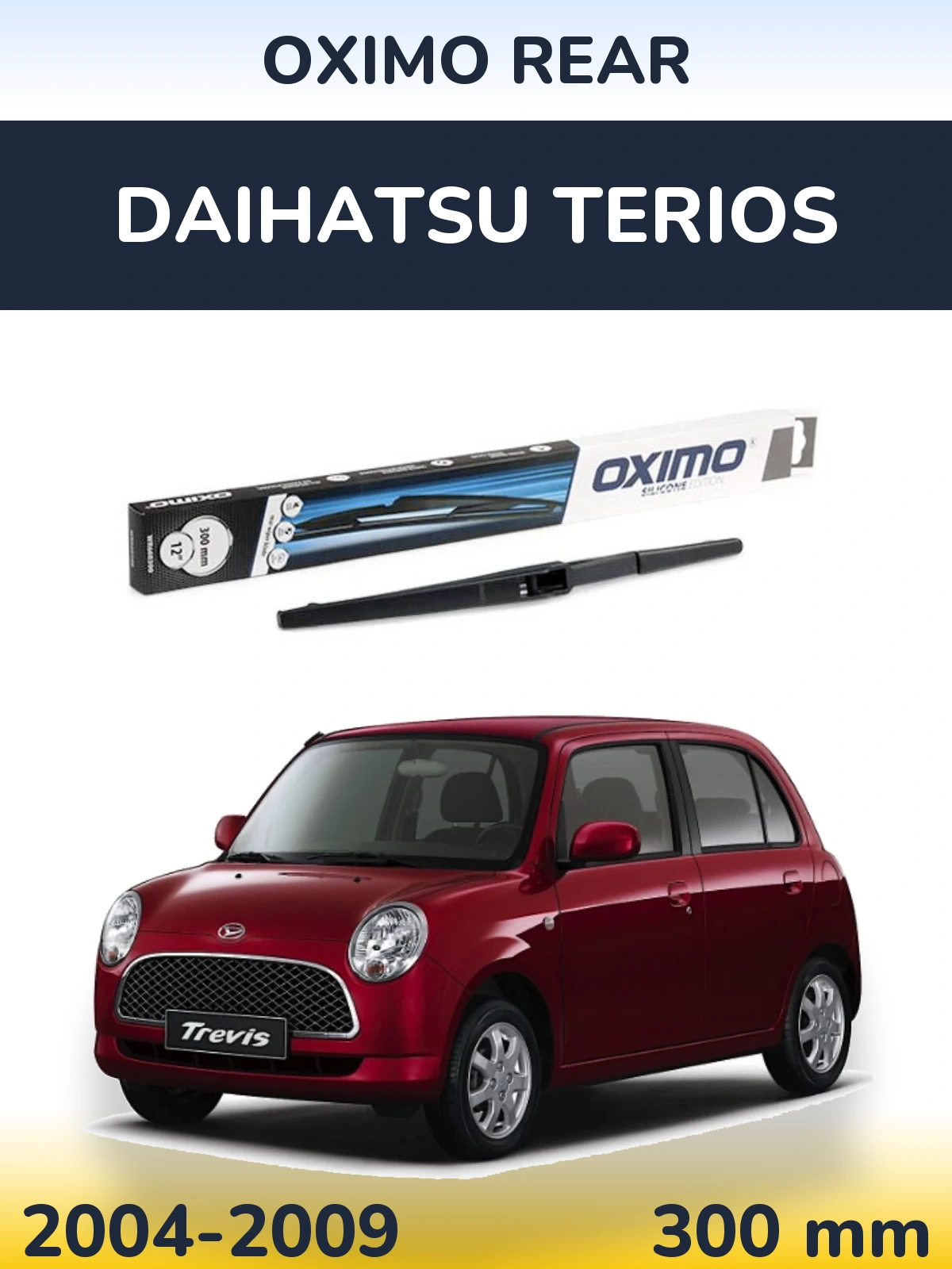Tylna wycieraczka Oximo Rear 300 mm do Daihatsu Terios 2004-2009