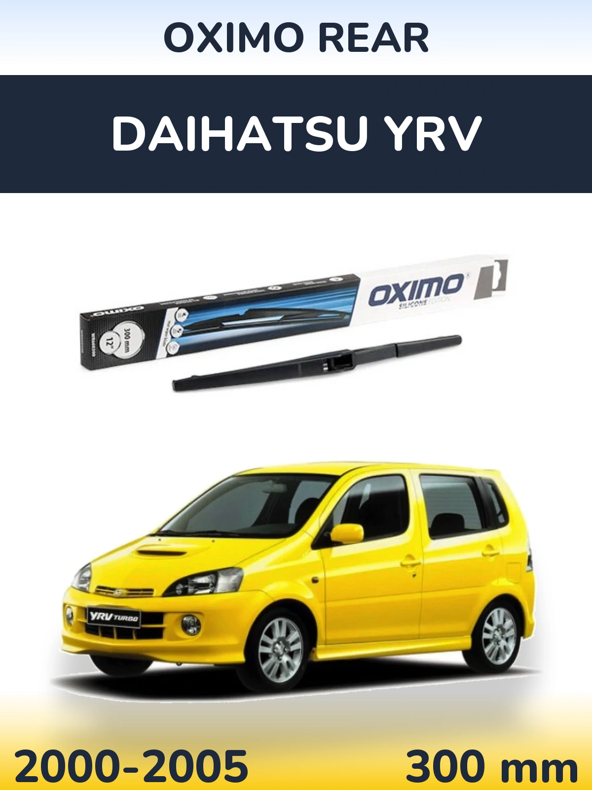 Tylna wycieraczka Oximo Rear 300 mm do Daihatsu YRV 2000-2005