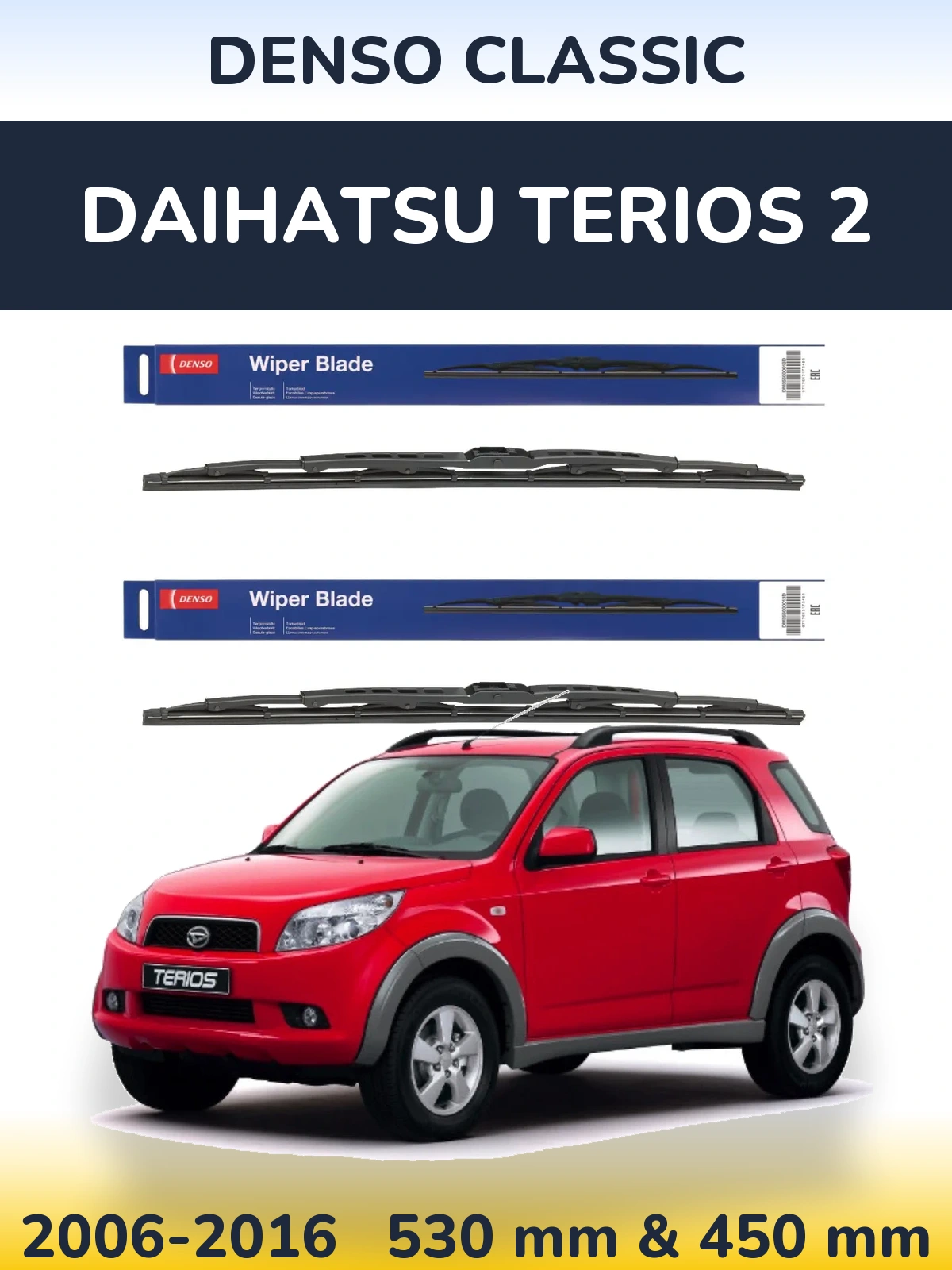 Komplet przednich wycieraczek Denso Classic 530 & 450 mm do Daihatsu Terios 2 2006-2016