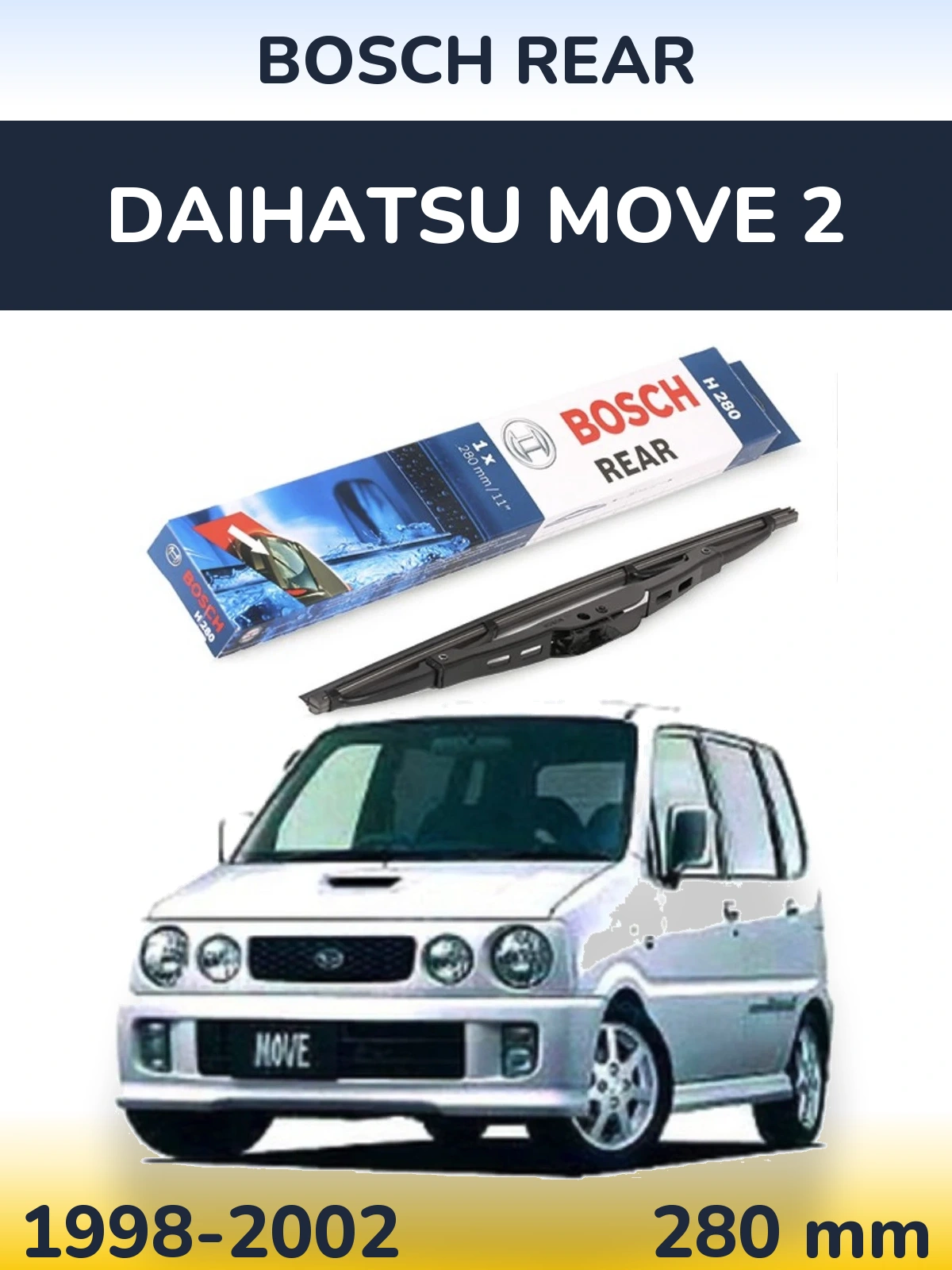 Tylna wycieraczka BOSCH Rear 280 mm do Daihatsu Move 2 1998-2002