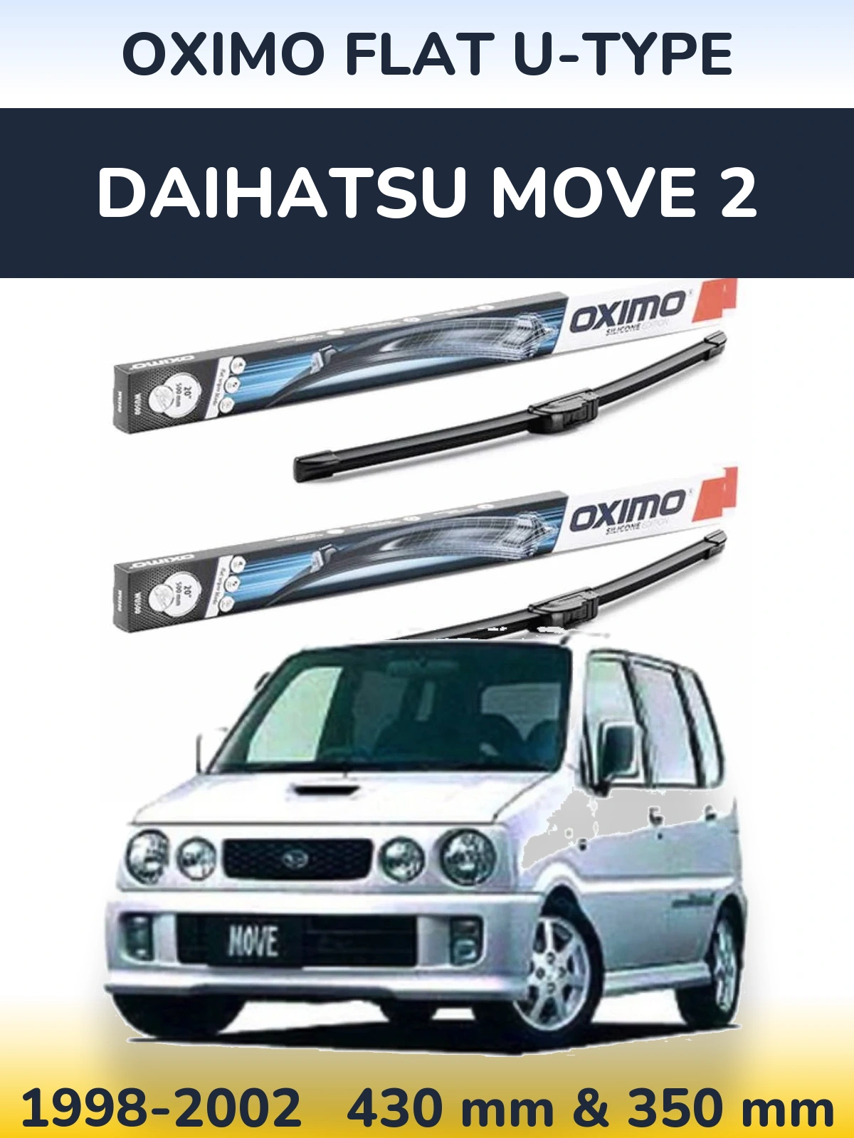 Komplet przednich wycieraczek Oximo Flat U-type 430 & 350 mm do Daihatsu Move 2 1998-2002