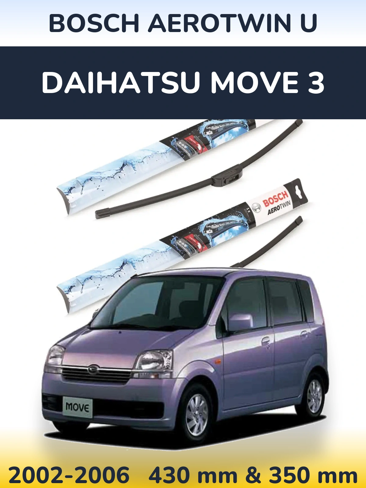 Komplet przednich wycieraczek BOSCH AeroTwin U 430 & 350 mm do Daihatsu Move 3 2002-2006