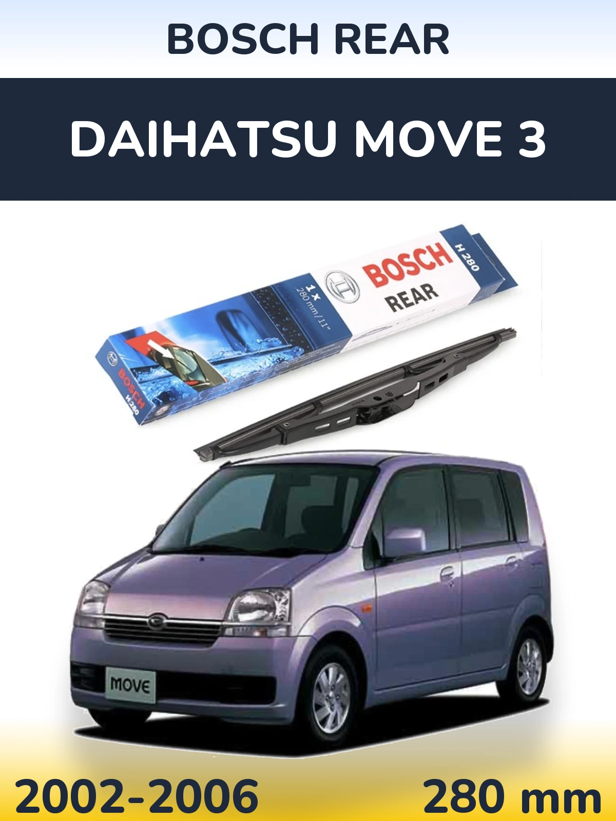 Tylna wycieraczka BOSCH Rear 280 mm do Daihatsu Move 3 2002-2006
