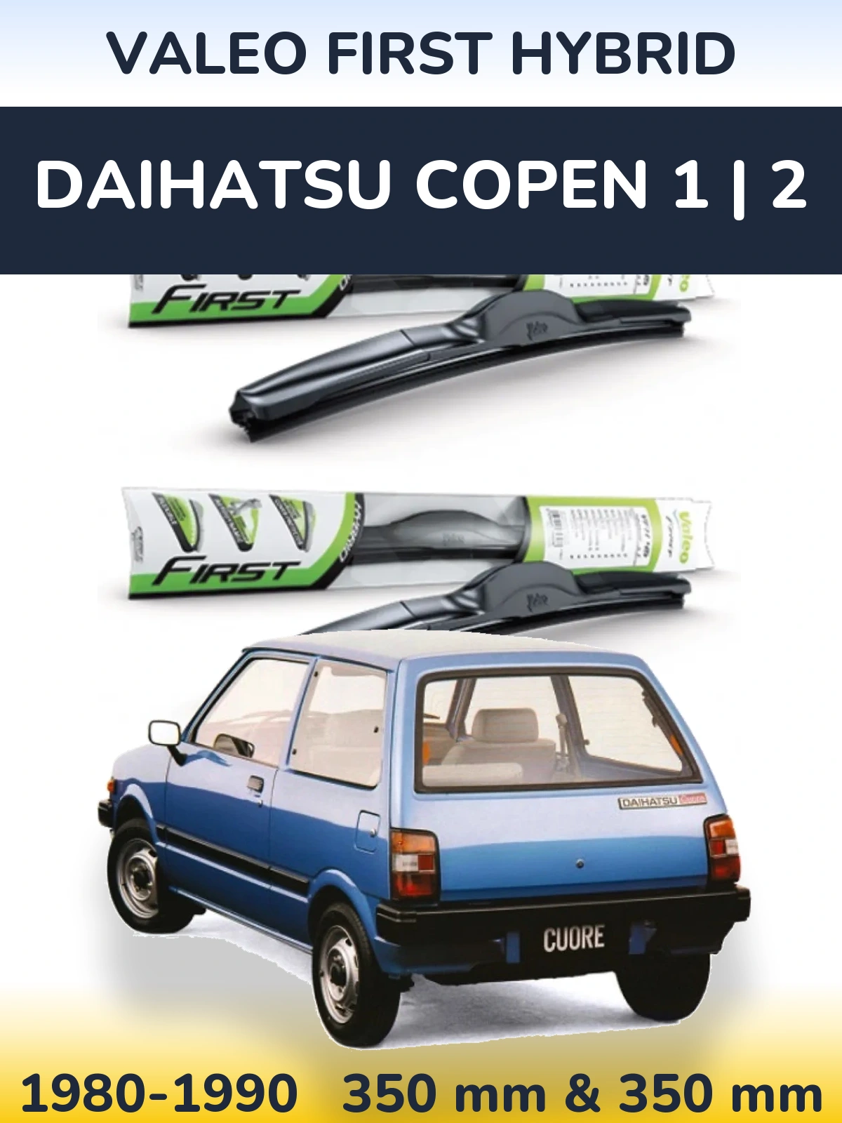 Комплект передних дворников Valeo First Hybrid 350 & 350 мм для Daihatsu Copen 1 | 2 1980-1990