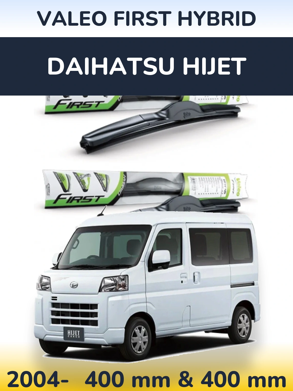 Комплект передніх щіток Valeo First Hybrid 400 & 400 мм для Daihatsu HiJet 2004-2026