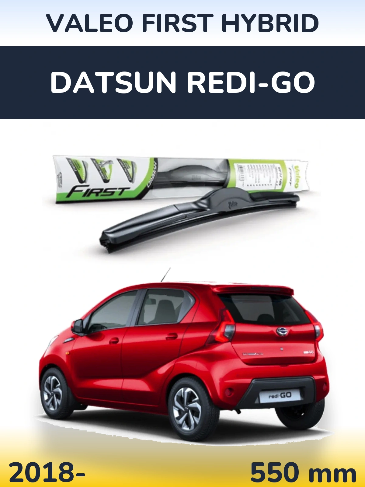 Przednia wycieraczka Valeo First Hybrid 550 mm do Datsun Redi-Go 2018-2026