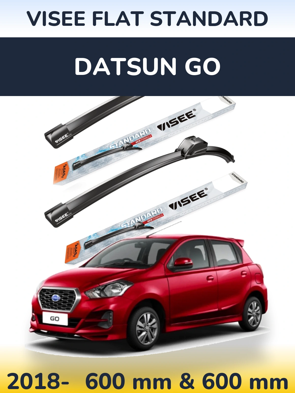 Front wiper blade set VISEE FLAT STANDARD 600 & 600 mm for Datsun Go 2018-2026