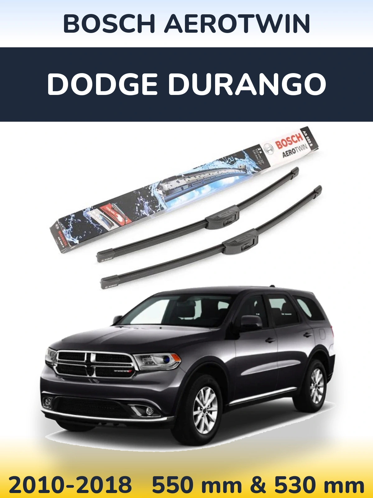 Komplet przednich wycieraczek BOSCH AeroTwin 550 & 530 mm do Dodge Durango 2010-2018