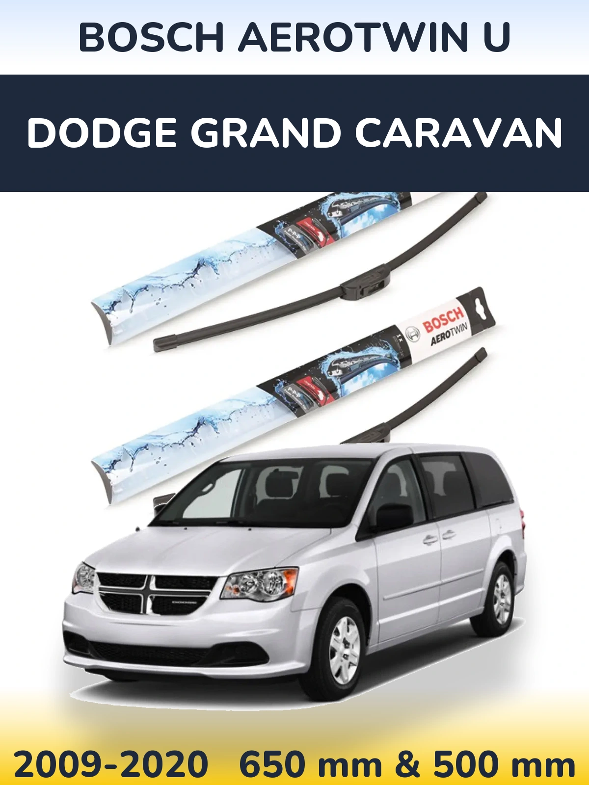 Front wiper blade set BOSCH AeroTwin U 650 & 500 mm for Dodge Grand Caravan 2009-2020
