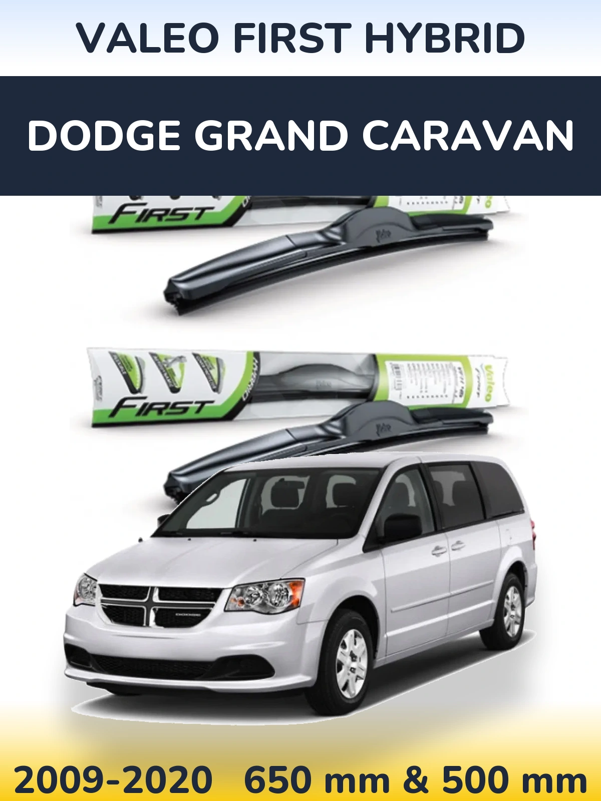 Komplet przednich wycieraczek Valeo First Hybrid 650 & 500 mm do Dodge Grand Caravan 2009-2020