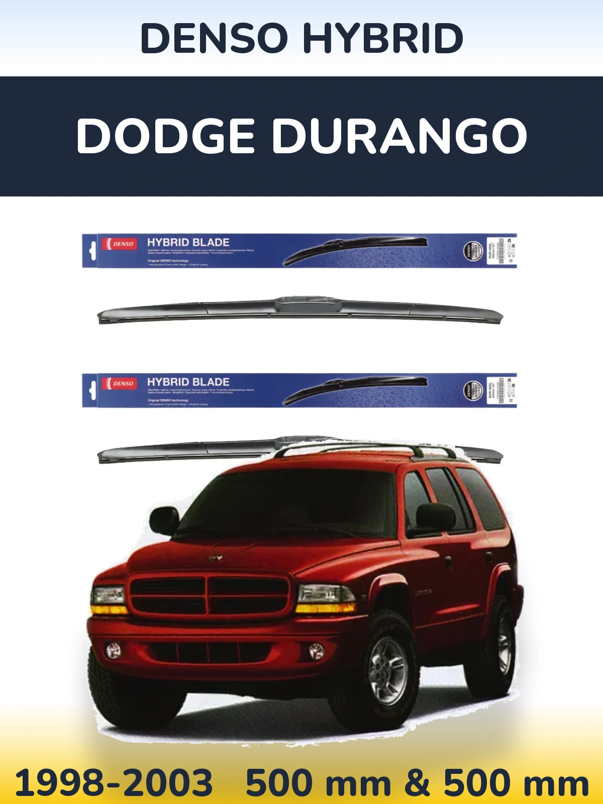 Front wiper blade set Denso Hybrid 500 & 500 mm for Dodge Durango 1998-2003