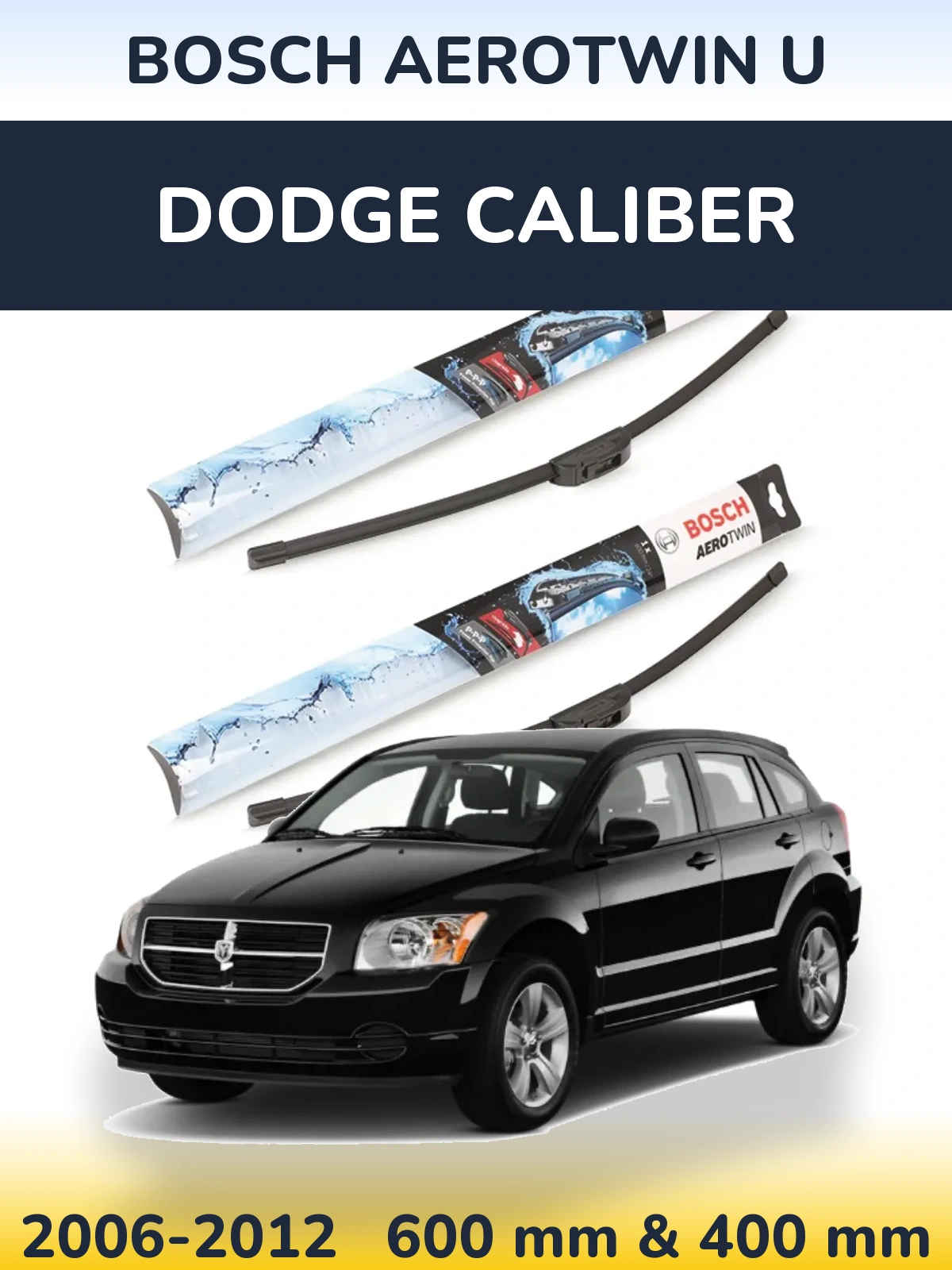 Комплект передніх щіток BOSCH AeroTwin U 600 & 400 мм для Dodge Caliber 2006-2012