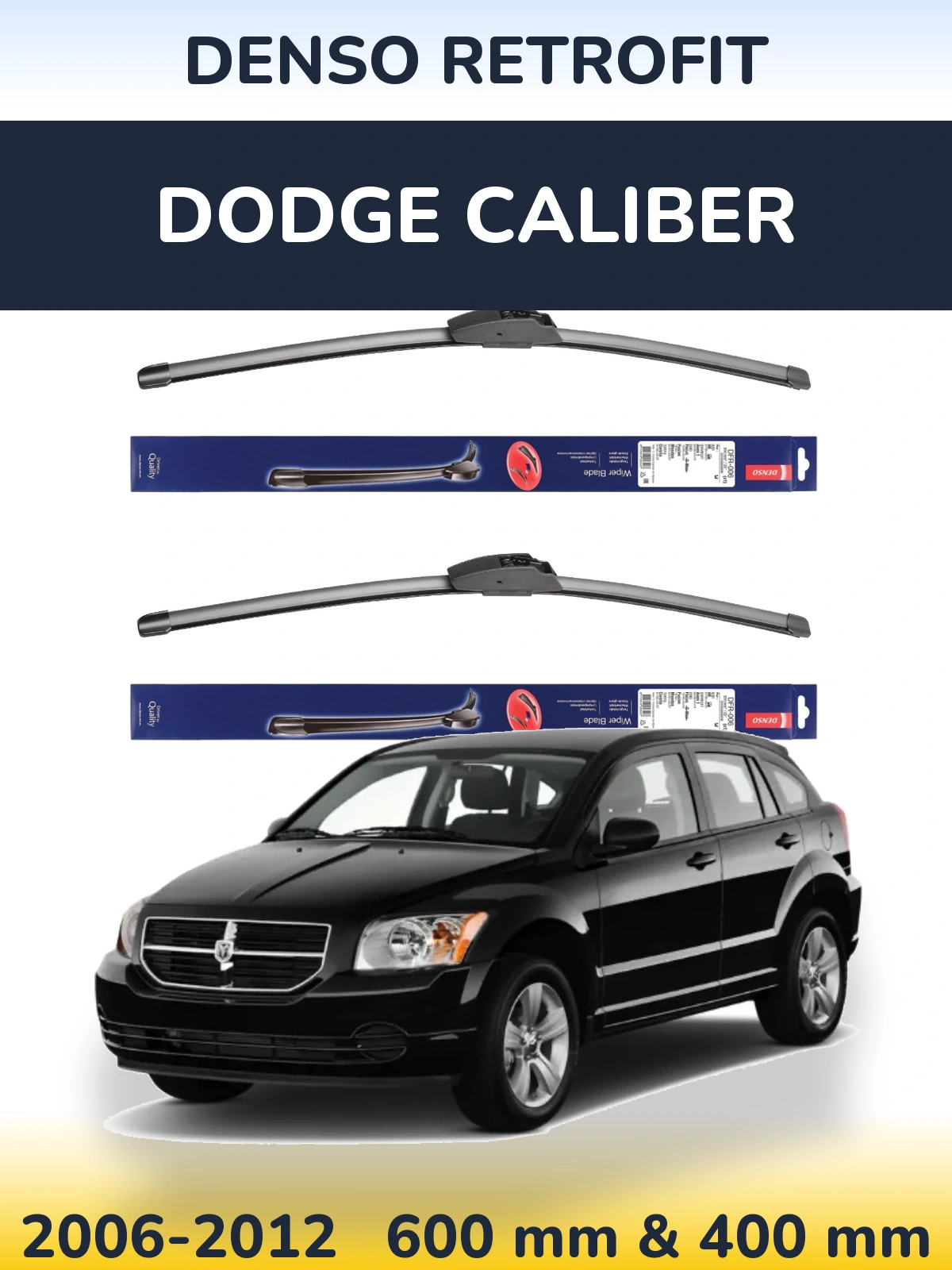 Комплект передніх щіток Denso Retrofit 600 & 400 мм для Dodge Caliber 2006-2012