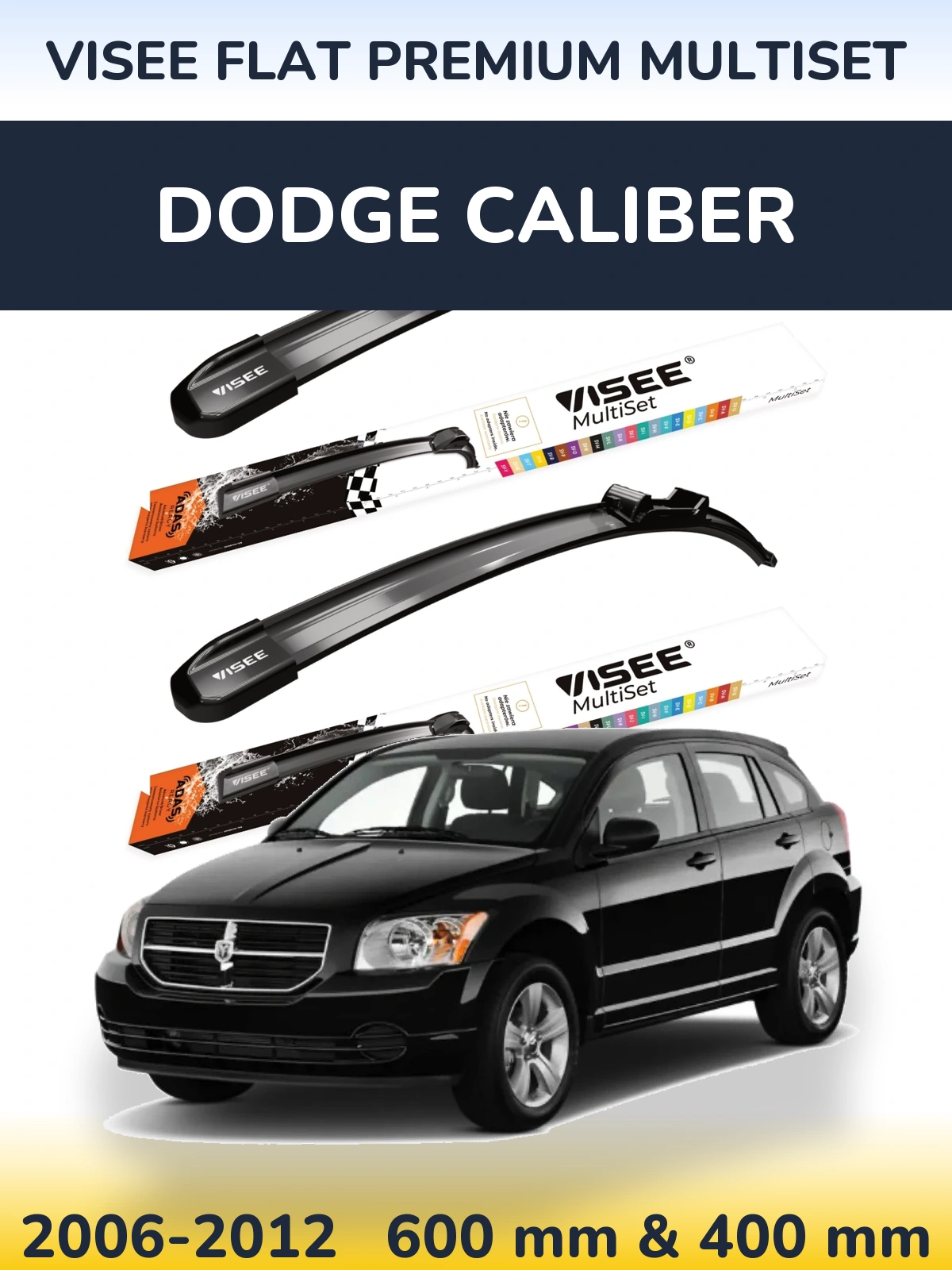 Komplet przednich wycieraczek VISEE FLAT PREMIUM MultiSet 600 & 400 mm do Dodge Caliber 2006-2012
