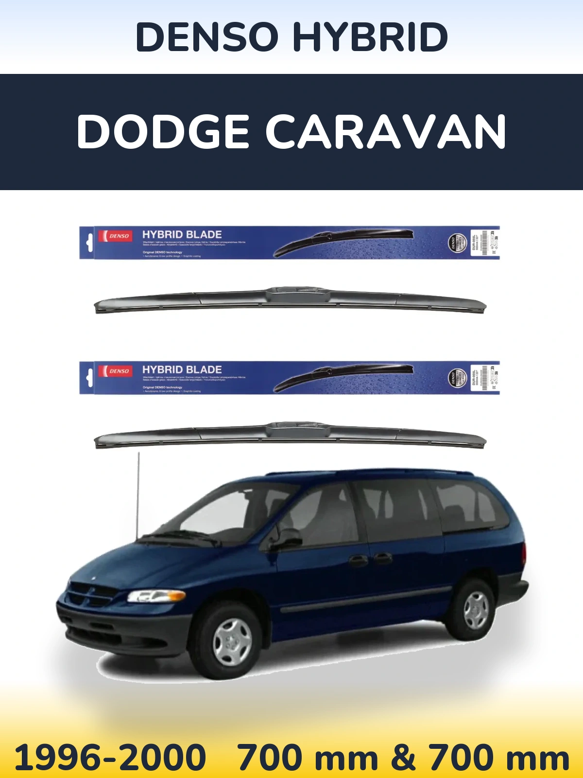 Komplet przednich wycieraczek Denso Hybrid 700 & 700 mm do Dodge Caravan 1996-2000