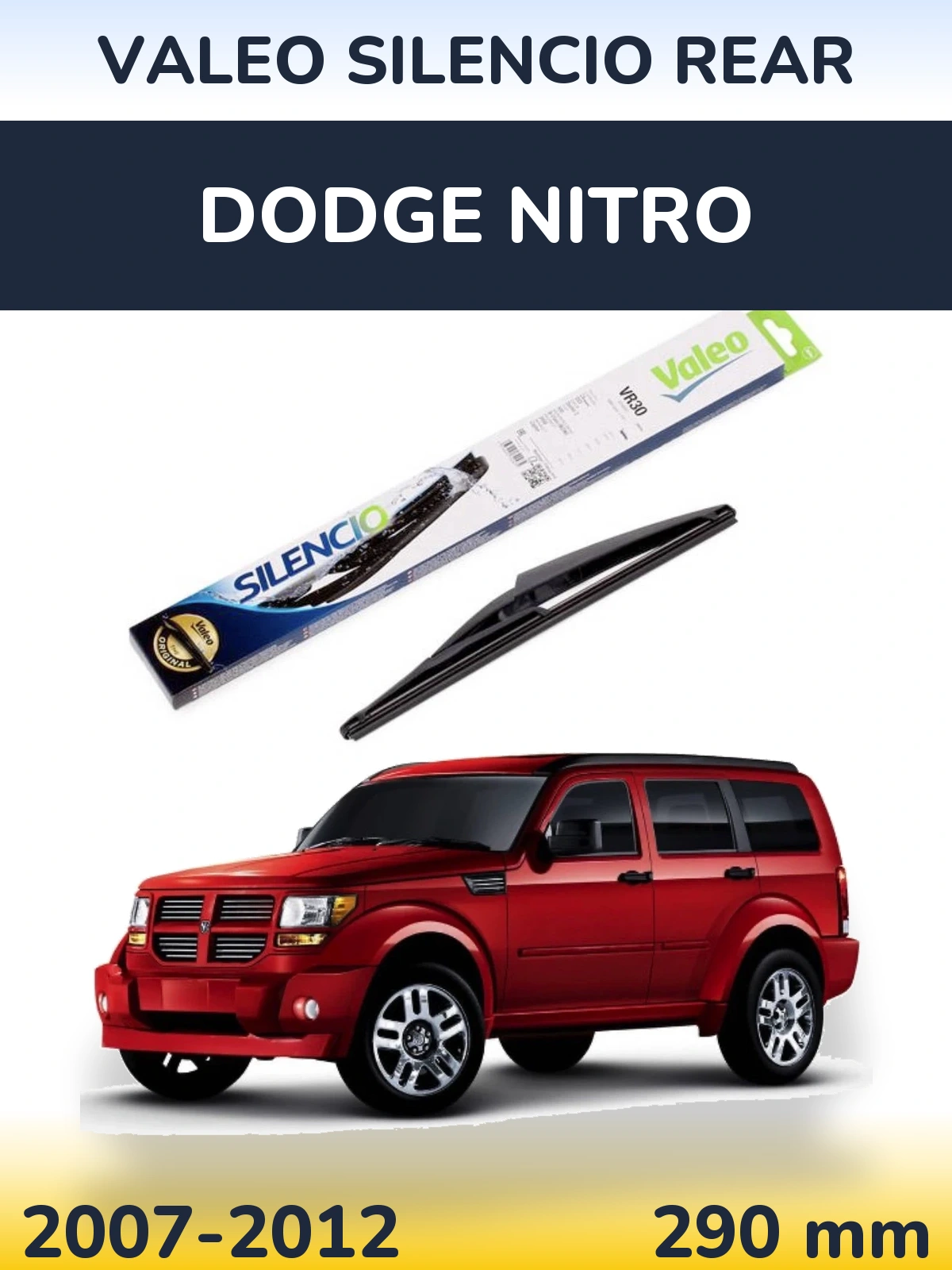 Tylna wycieraczka Valeo Silencio Rear 290 mm do Dodge Nitro 2007-2012