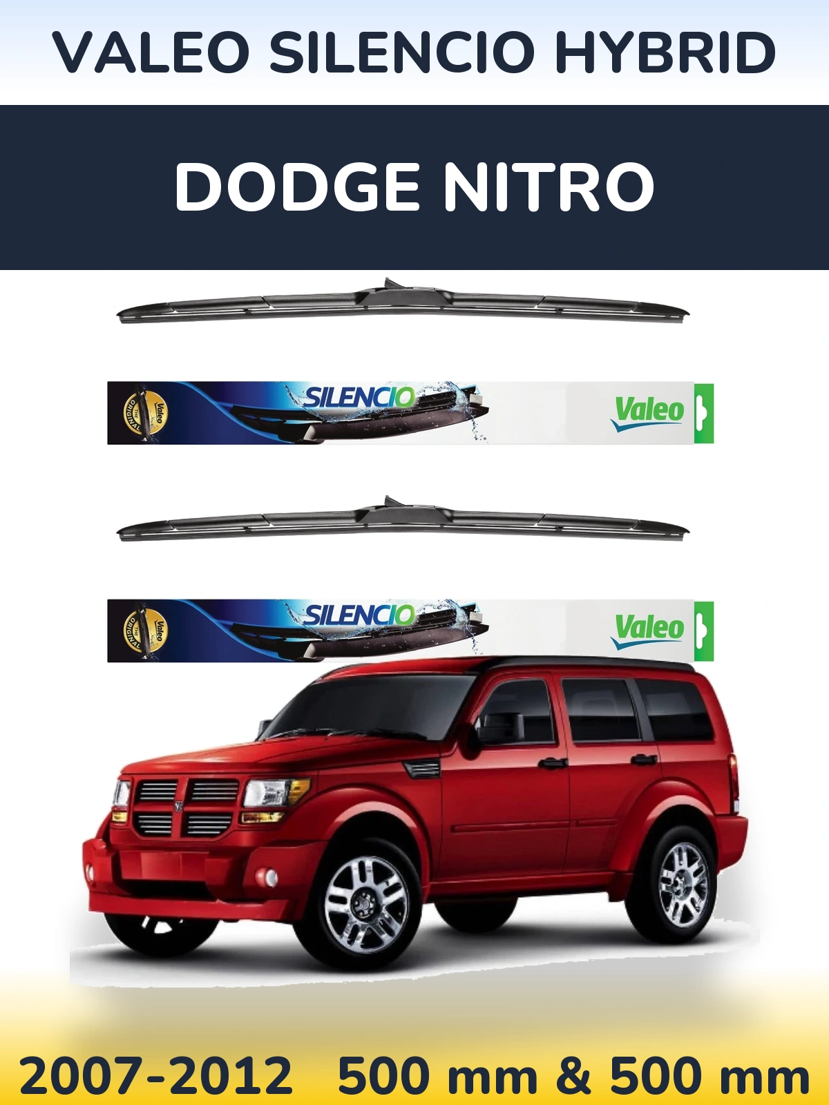 Front wiper blade set Valeo Silencio Hybrid 500 & 500 mm for Dodge Nitro 2007-2012