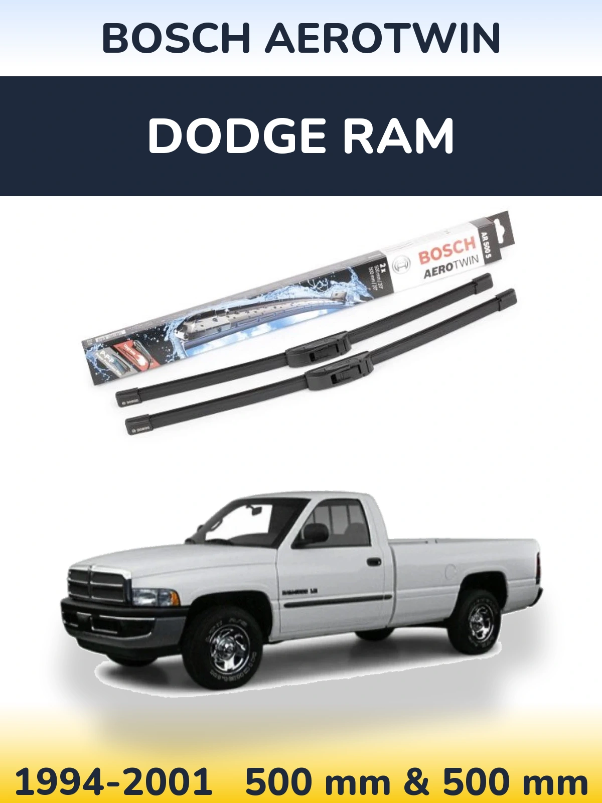 Komplet przednich wycieraczek BOSCH AeroTwin 500 & 500 mm do Dodge RAM 1994-2001