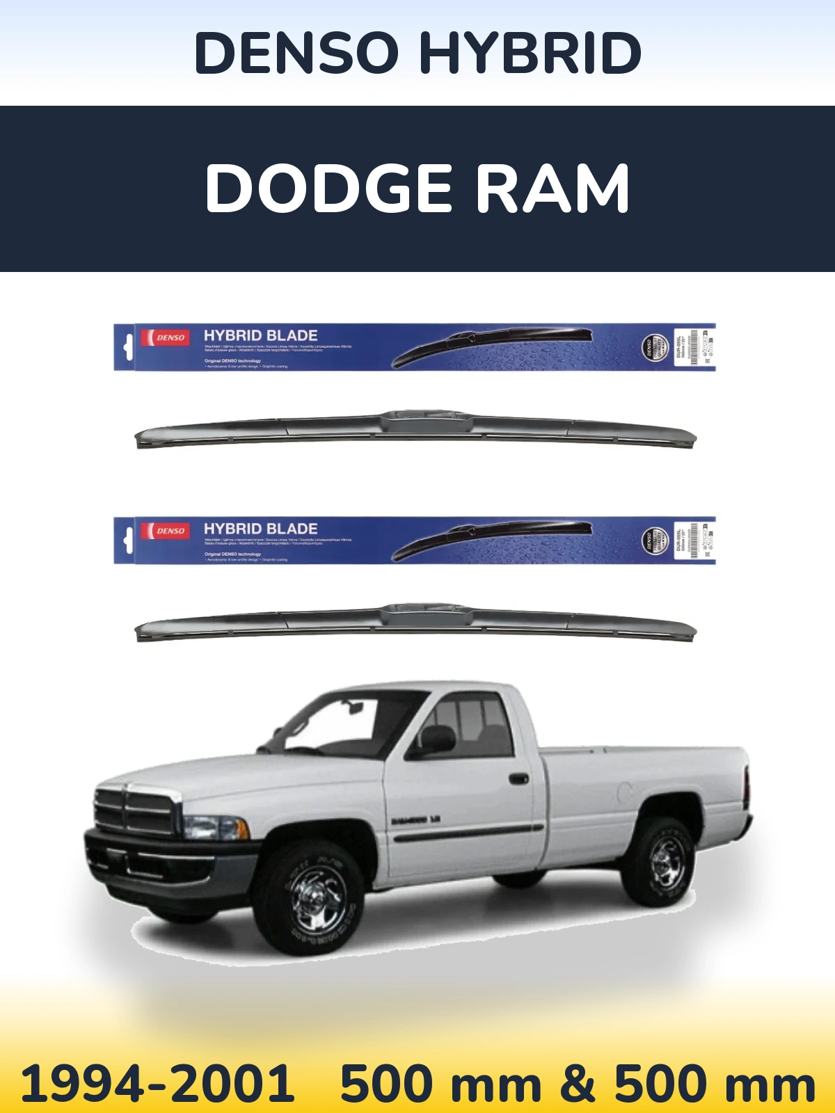 Komplet przednich wycieraczek Denso Hybrid 500 & 500 mm do Dodge RAM 1994-2001