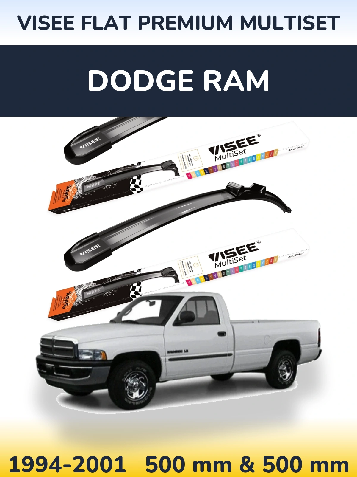 Komplet przednich wycieraczek VISEE FLAT PREMIUM MultiSet 500 & 500 mm do Dodge RAM 1994-2001