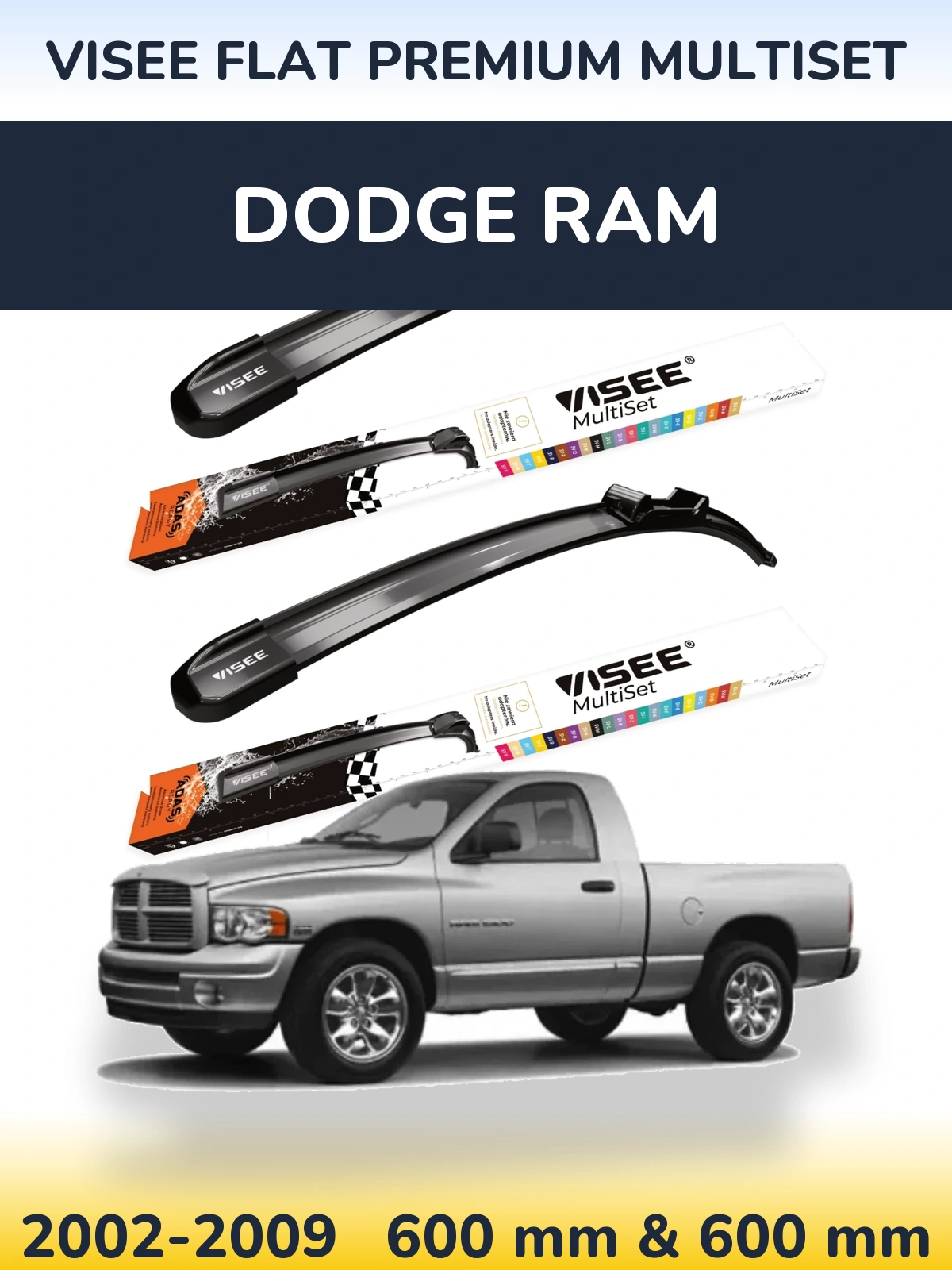 Front wiper blade set VISEE FLAT PREMIUM MultiSet 600 & 600 mm for Dodge RAM 2002-2009