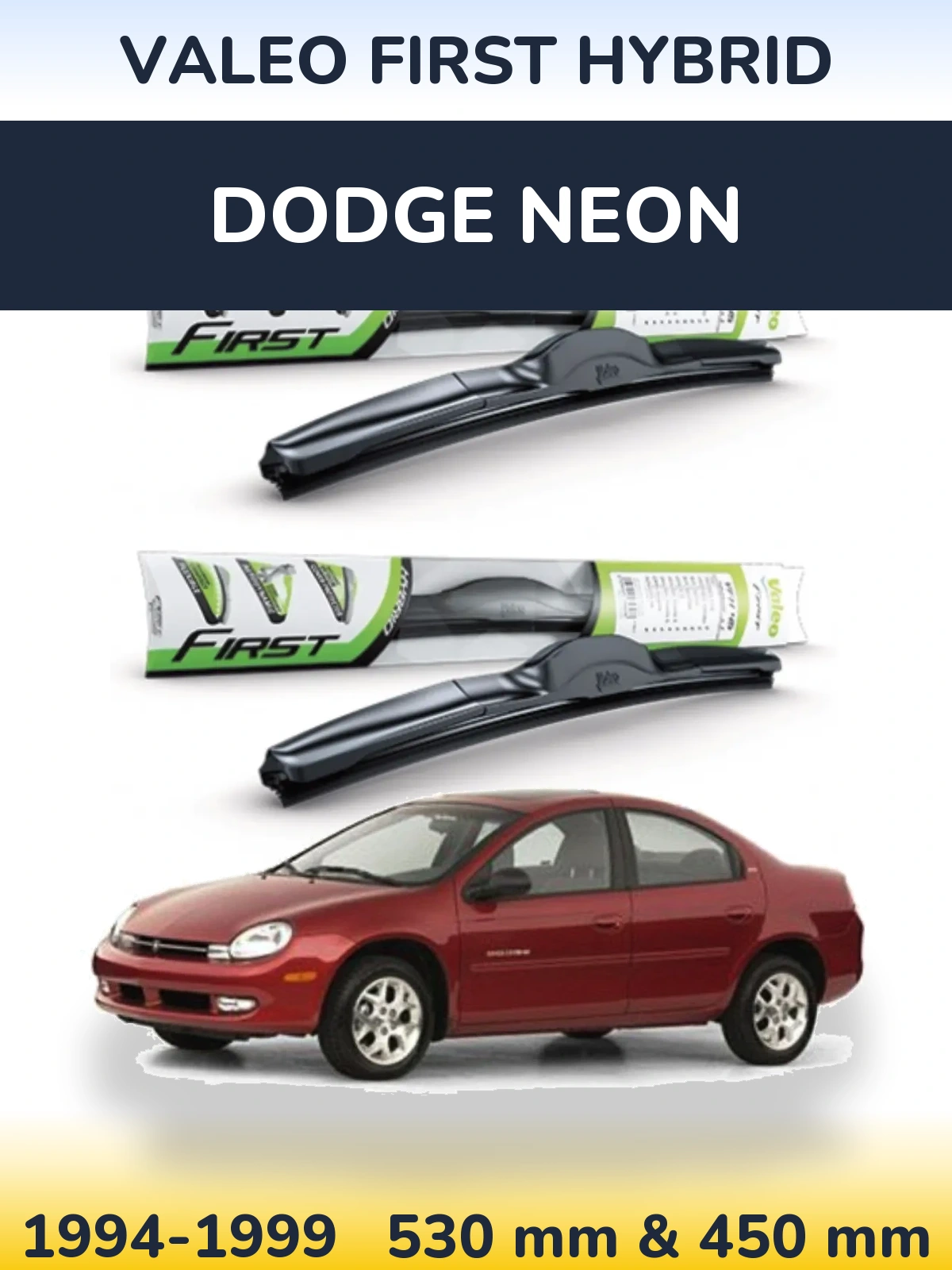 Komplet przednich wycieraczek Valeo First Hybrid 530 & 450 mm do Dodge Neon 1994-1999