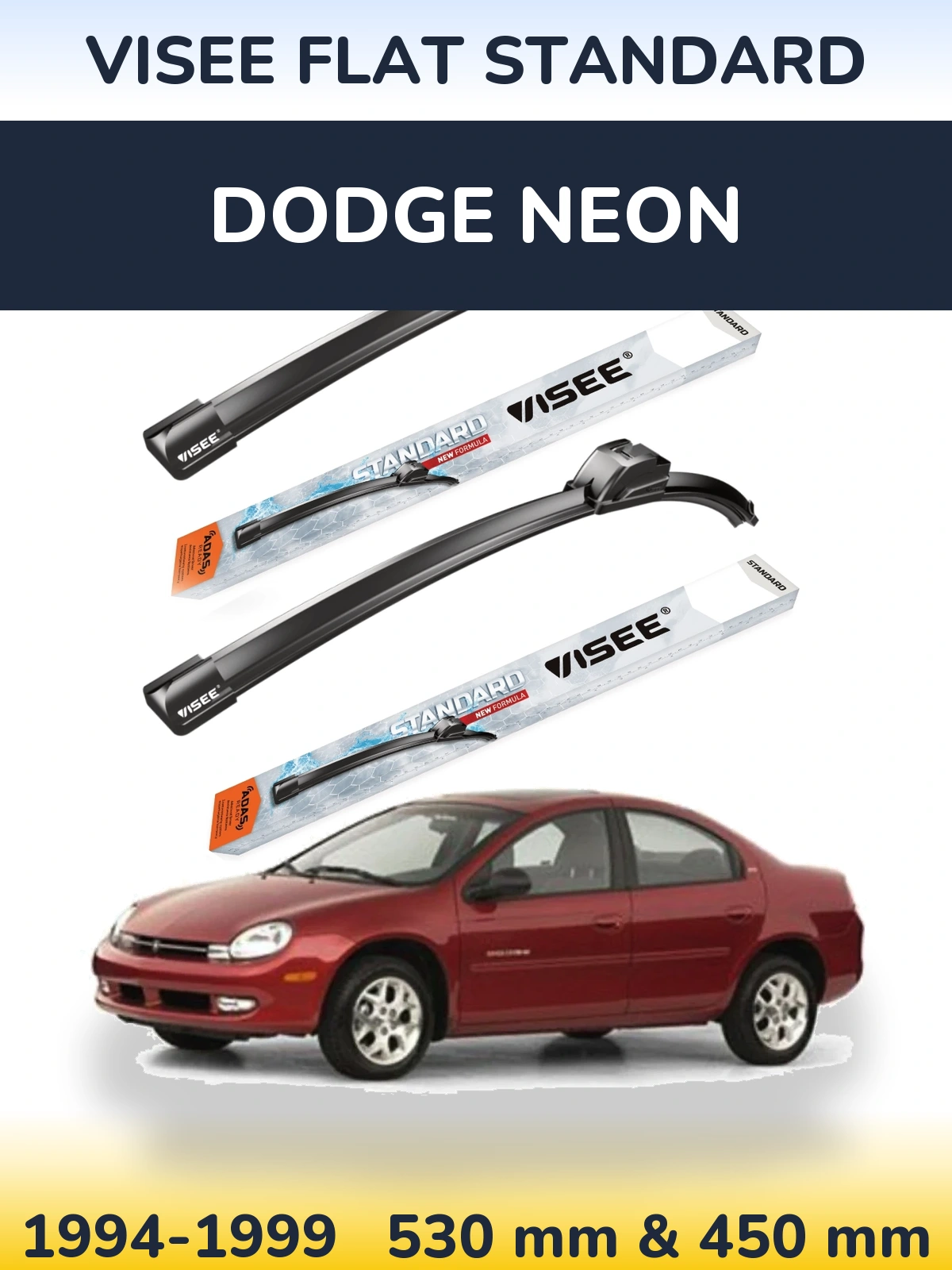 Komplet przednich wycieraczek VISEE FLAT STANDARD 530 & 450 mm do Dodge Neon 1994-1999