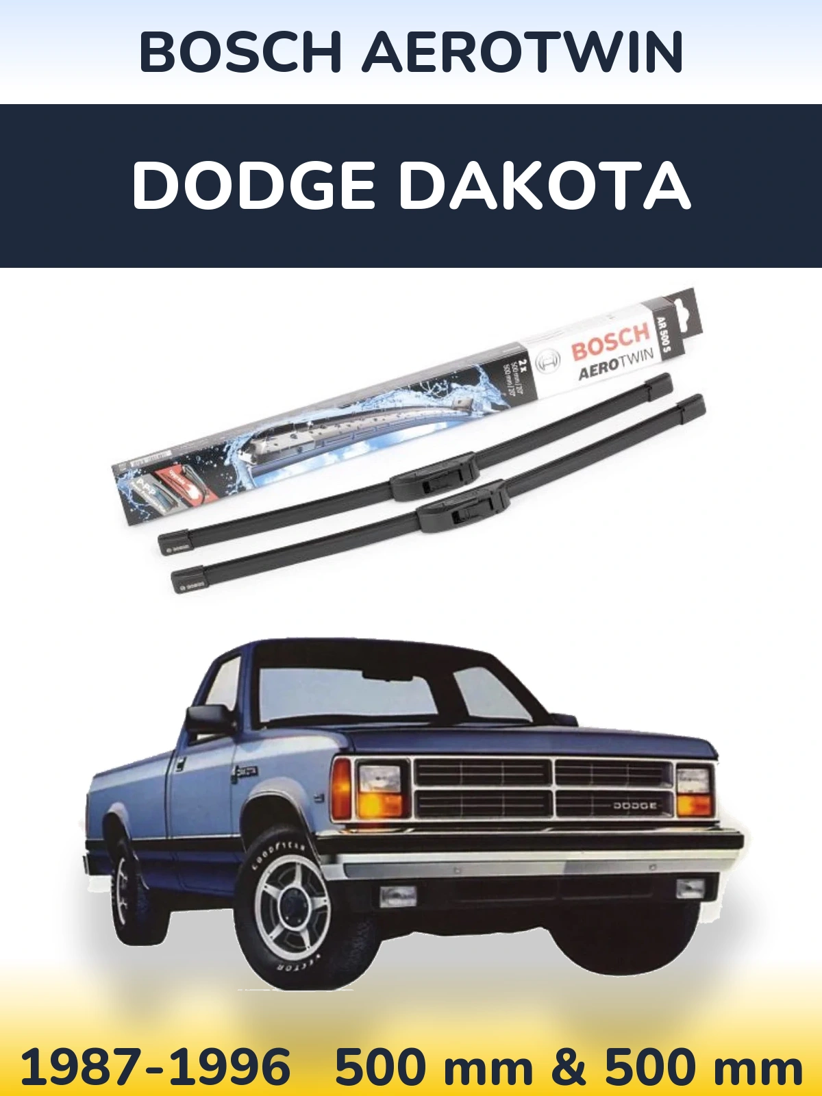 Komplet przednich wycieraczek BOSCH AeroTwin 500 & 500 mm do Dodge Dakota 1987-1996