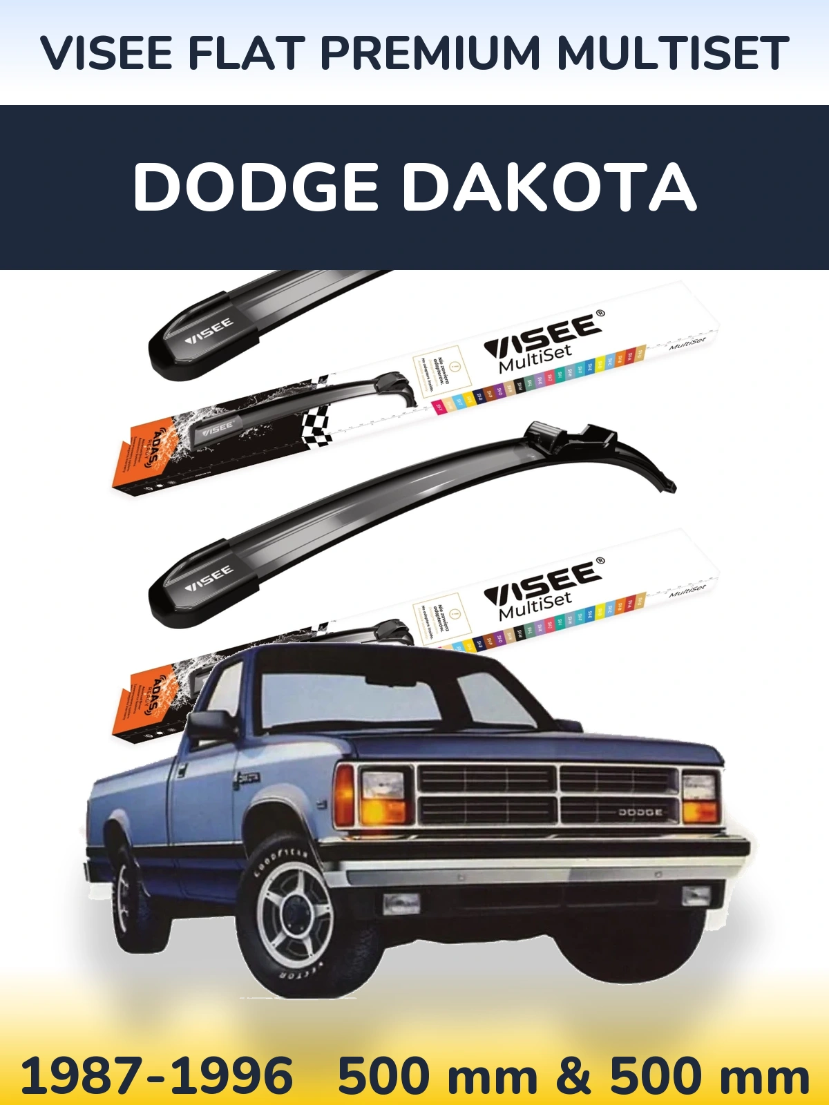 Комплект передніх щіток VISEE FLAT PREMIUM MultiSet 500 & 500 мм для Dodge Dakota 1987-1996