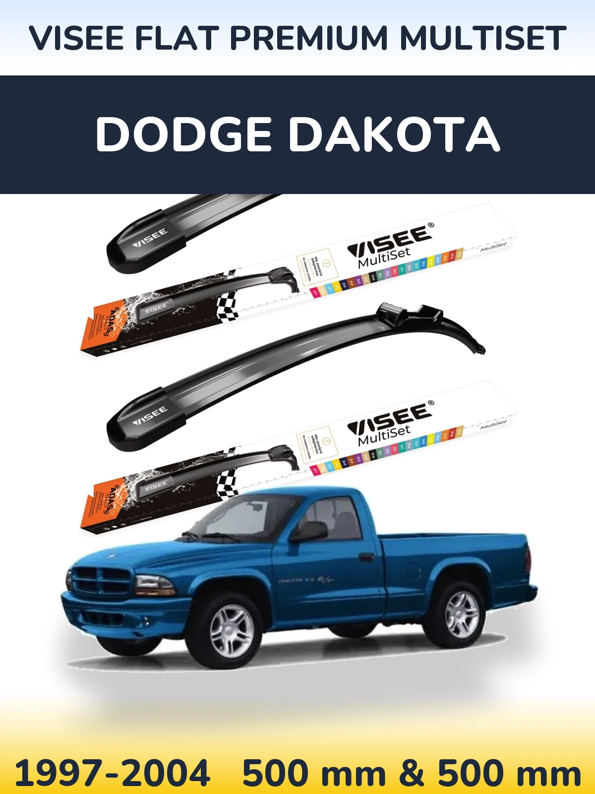 Komplet przednich wycieraczek VISEE FLAT PREMIUM MultiSet 500 & 500 mm do Dodge Dakota 1997-2004