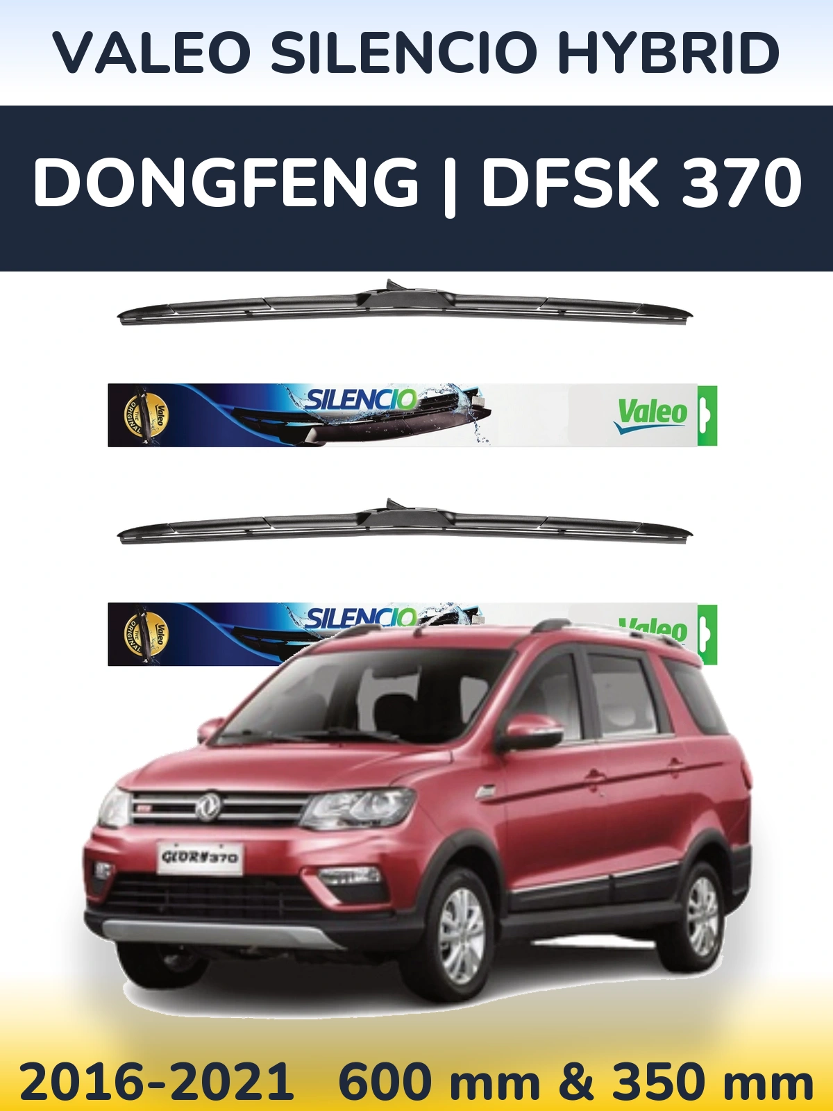 Комплект передних дворников Valeo Silencio Hybrid 600 & 350 мм для DongFeng | DFSK 370 2016-2021