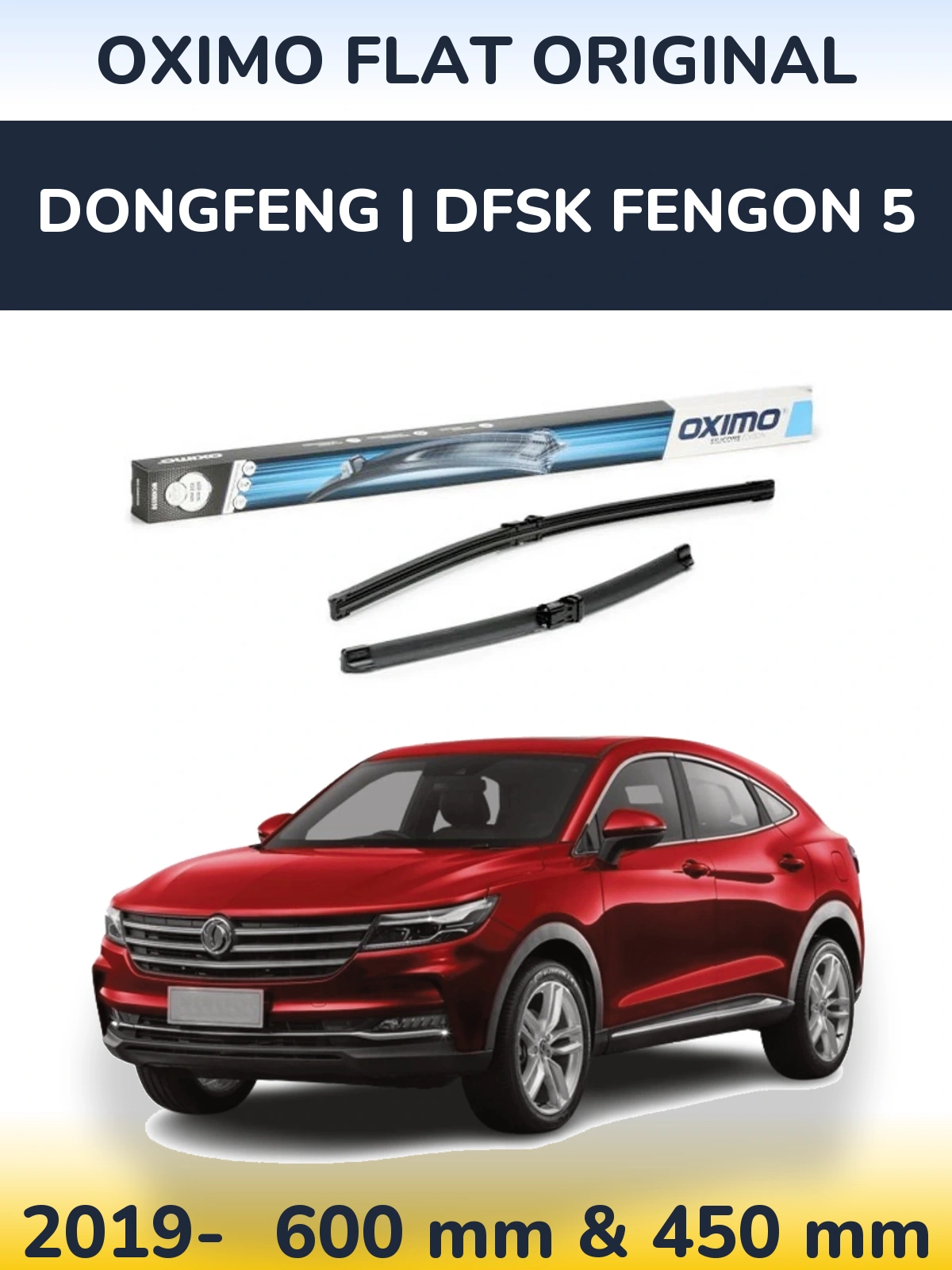Komplet przednich wycieraczek Oximo Flat Original 600 & 450 mm do DongFeng | DFSK Fengon 5 2019-2026