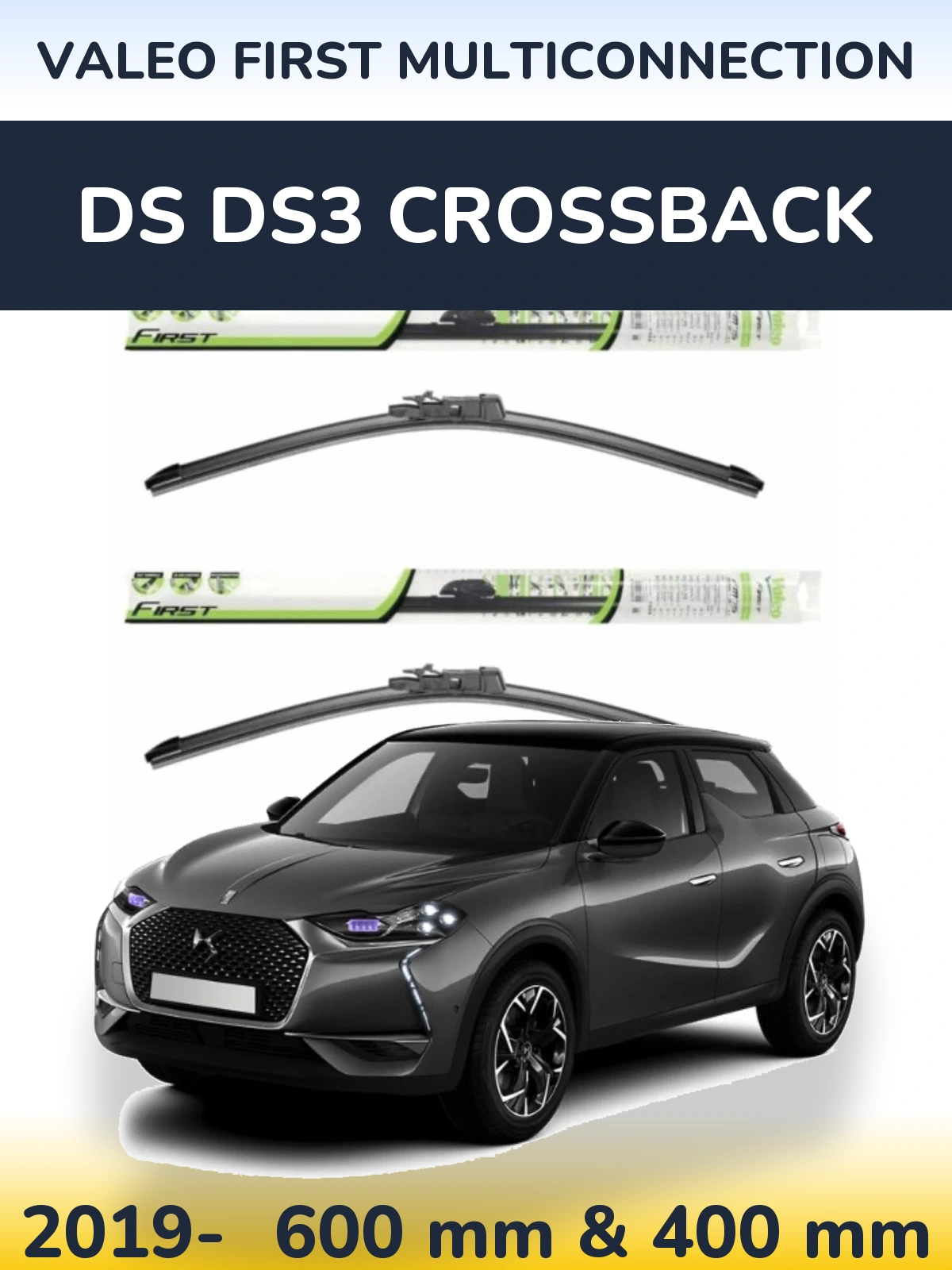 Комплект передних дворников Valeo First MultiConnection 600 & 400 мм для DS DS3 Crossback 2019-2026