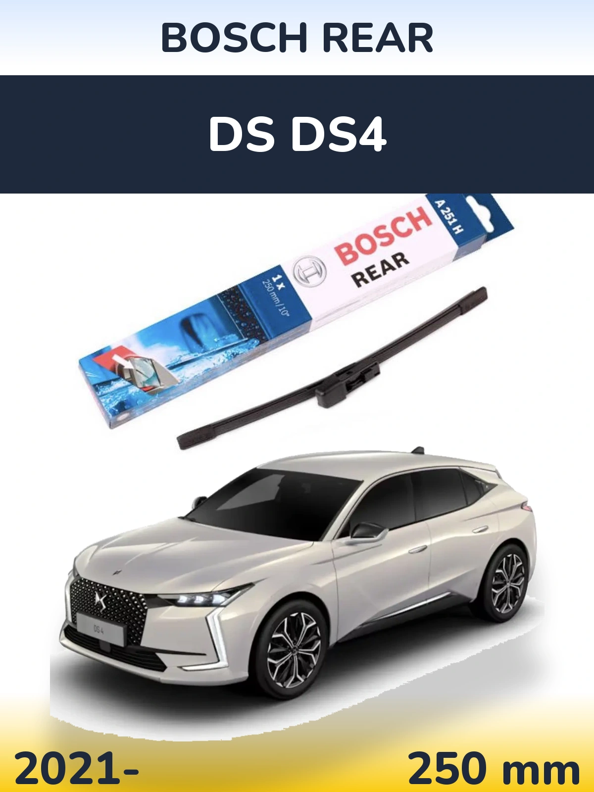 Tylna wycieraczka BOSCH Rear 250 mm do DS DS4 2021-2026